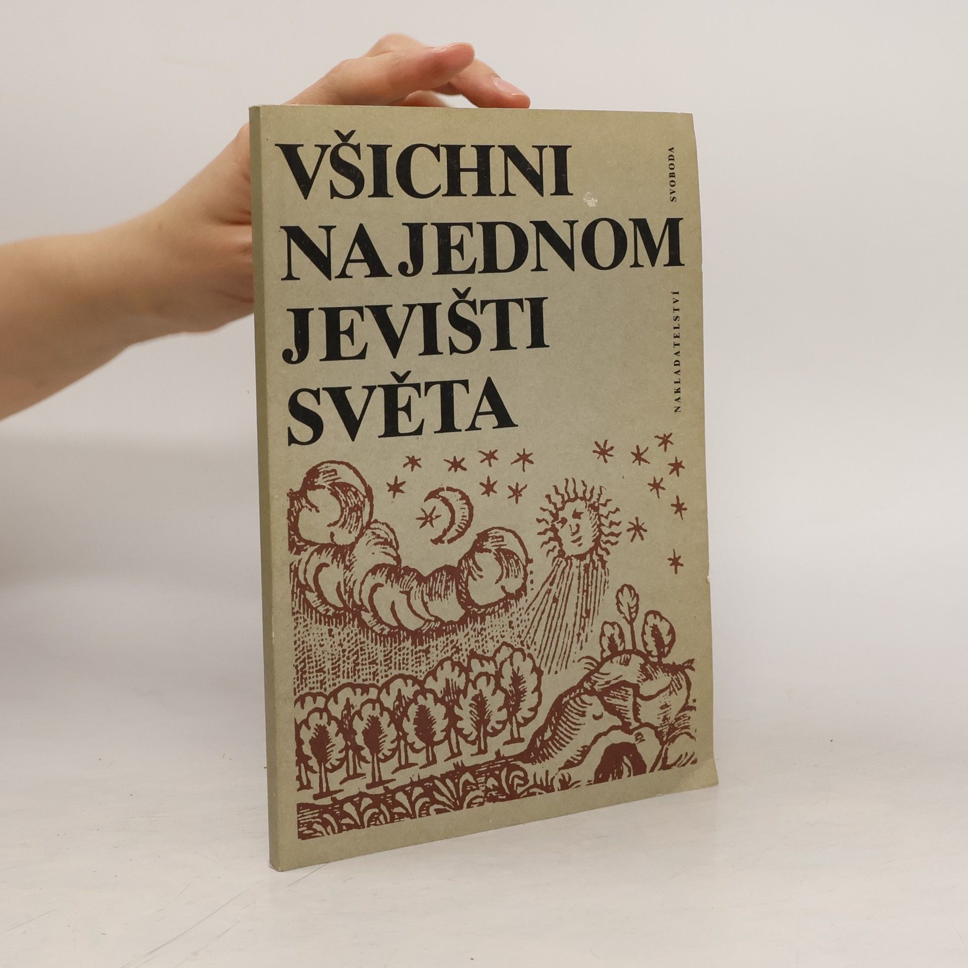 Jaroslava Pešková Všichni na jednom jevišti světa