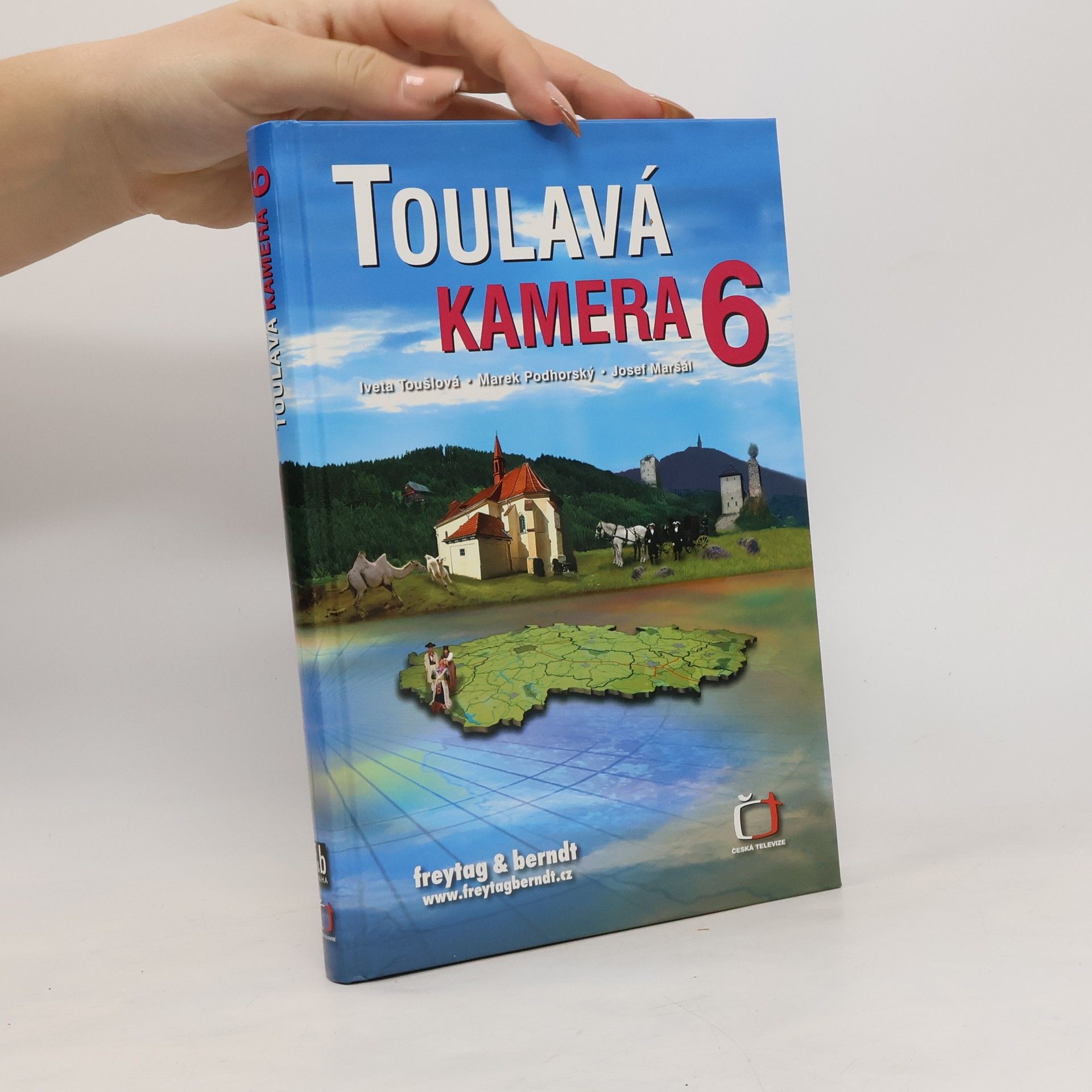 Iveta Toušlová Toulavá kamera. 6