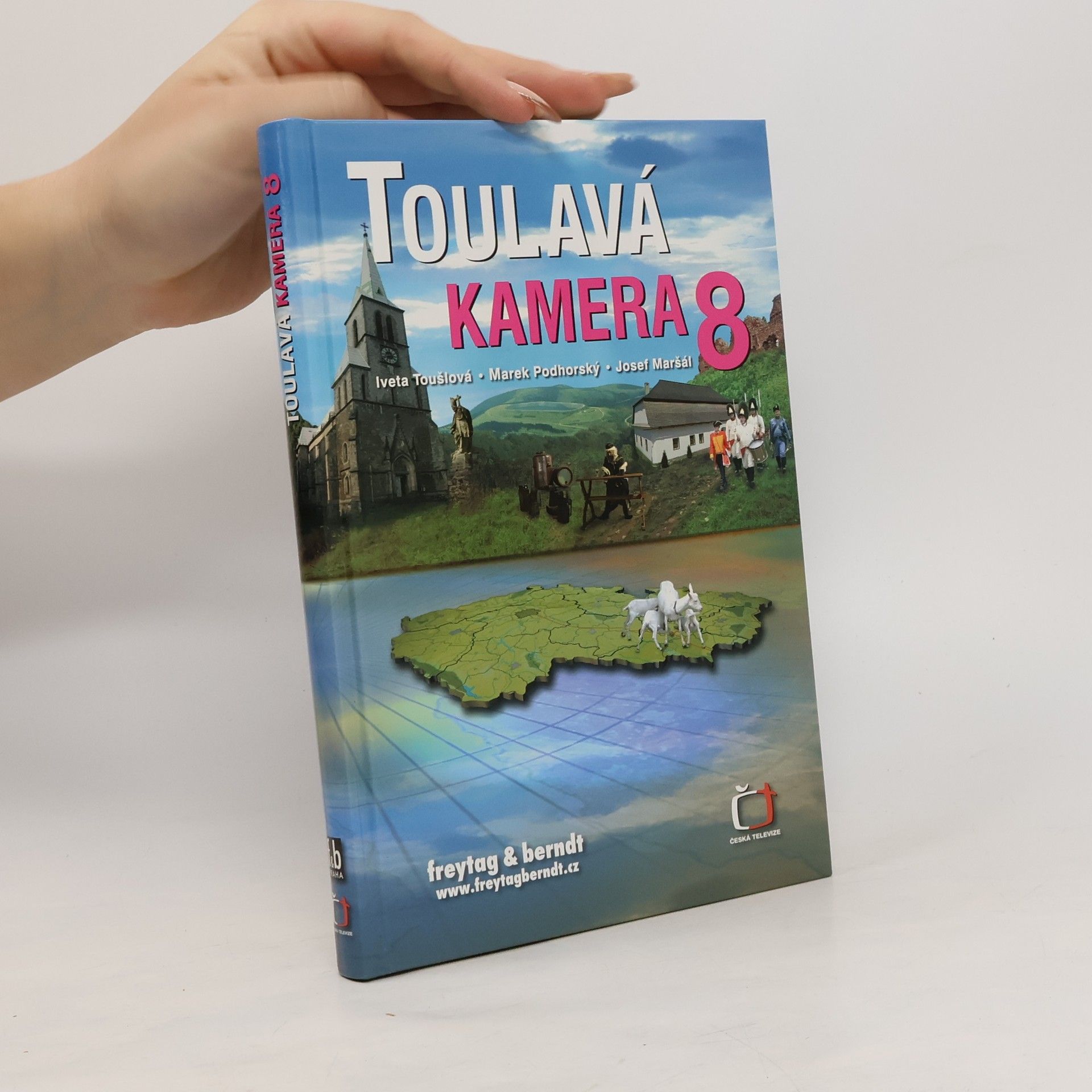 Iveta Toušlová Toulavá kamera 8