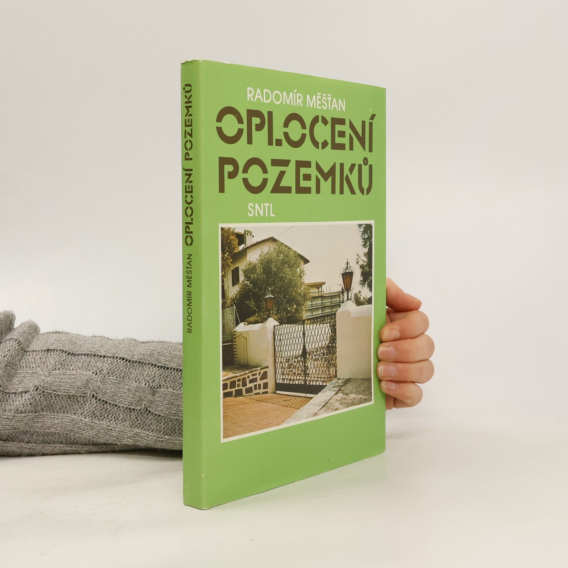 Radomír Měšťan Oplocení pozemků