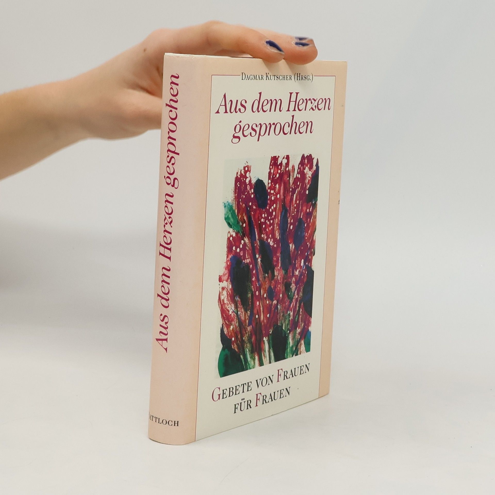 Dagmar Kutscher Aus dem Herzen gesprochen