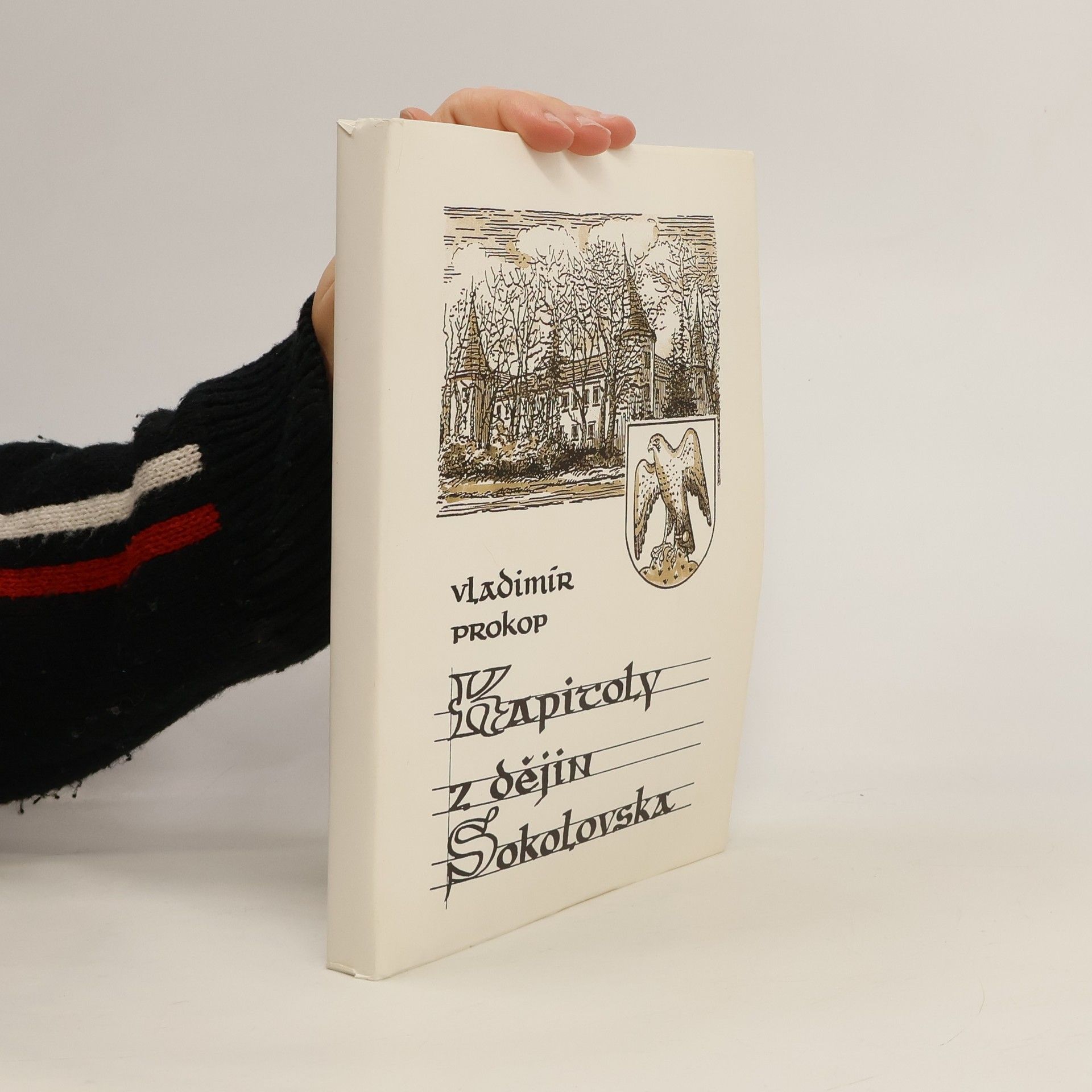 Vladimír Prokop Kapitoly z dějin Sokolovska