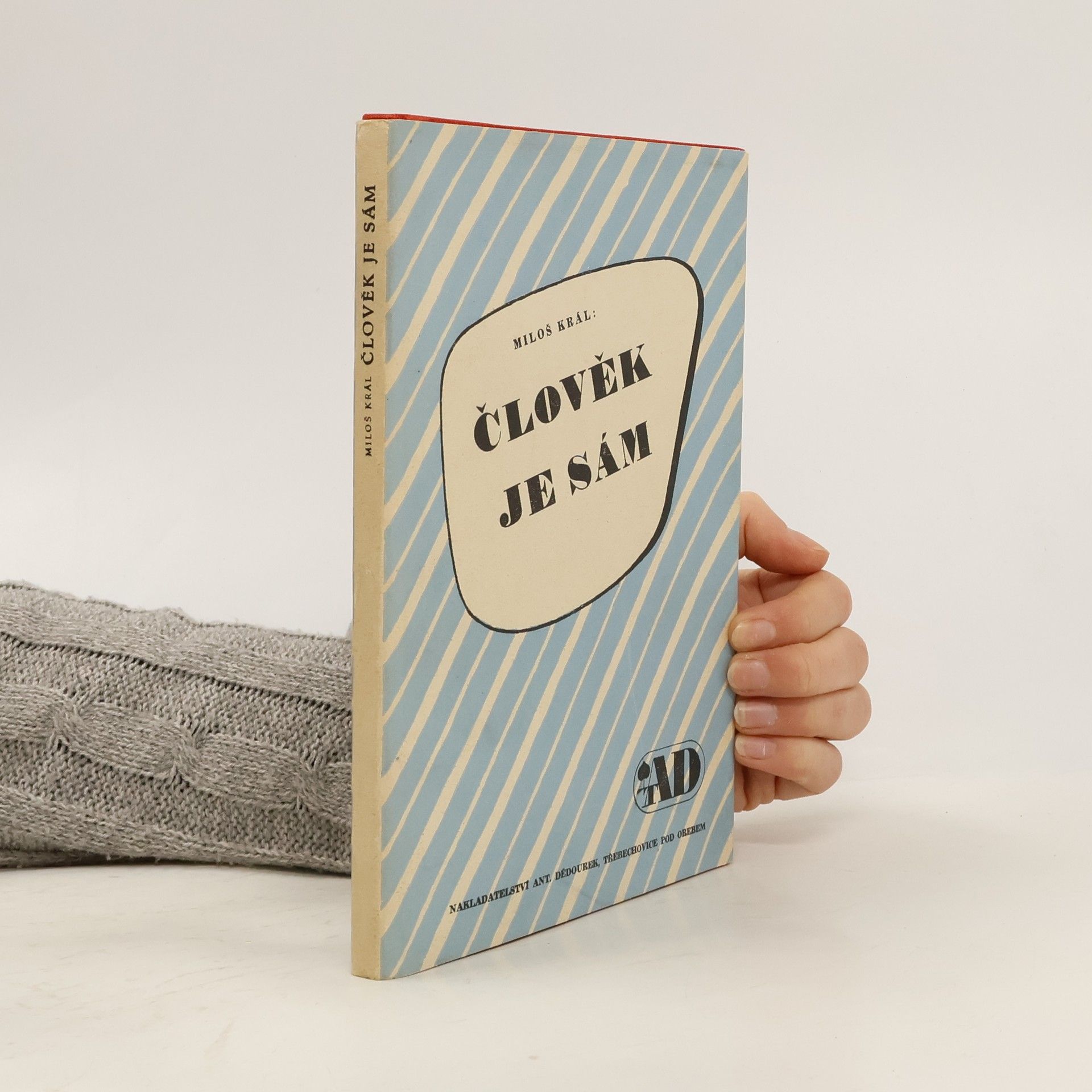 Miloš Král Člověk je sám