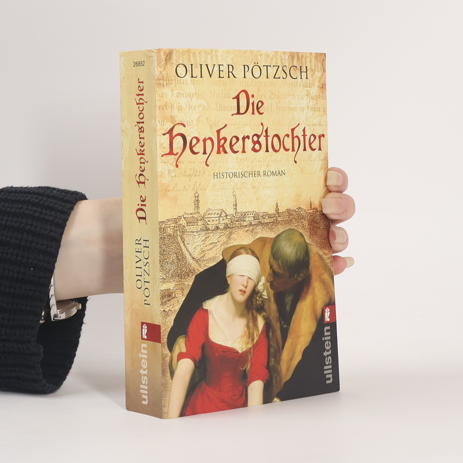 Oliver Pötzsch Die Henkerstochter