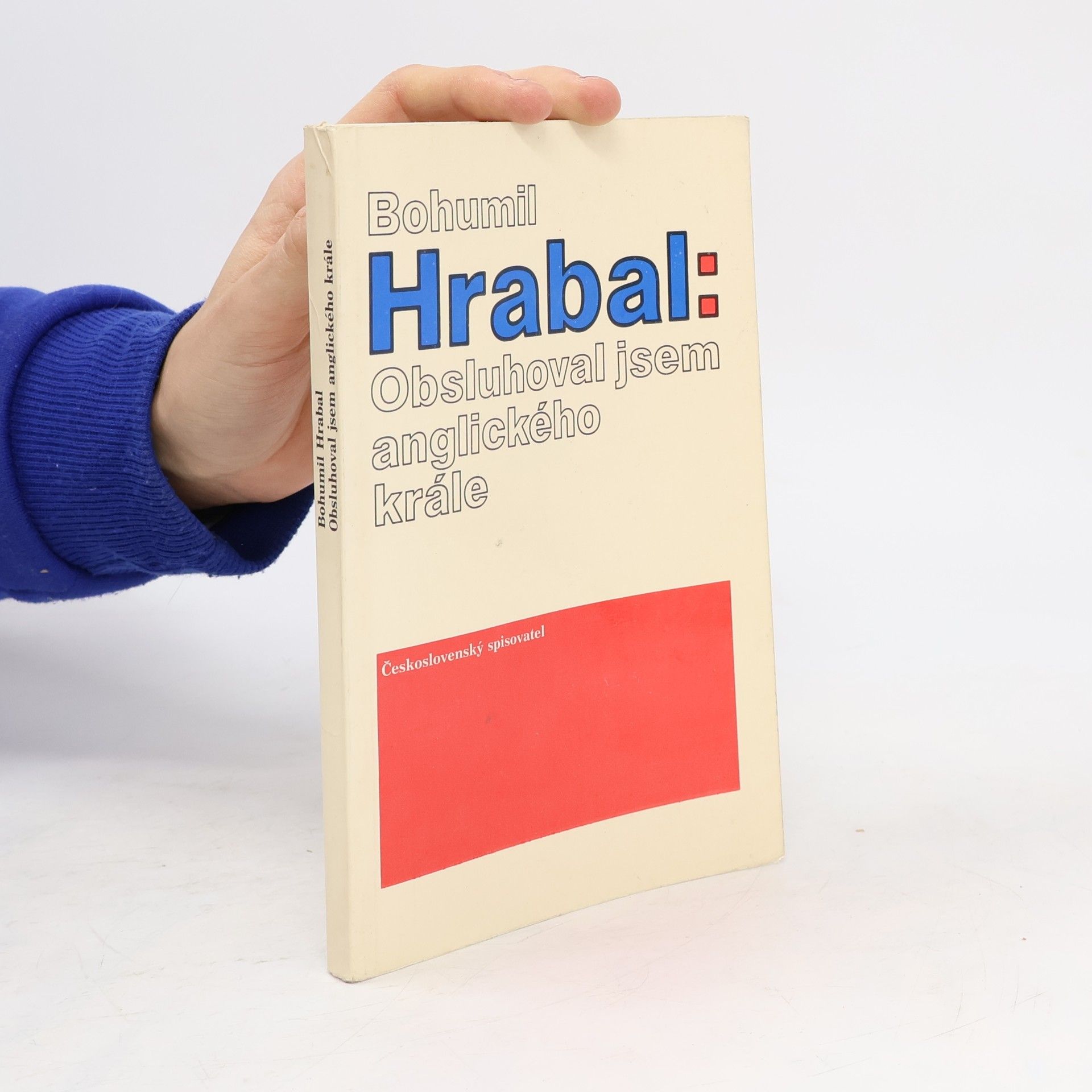 Bohumil Hrabal Obsluhoval jsem anglického krále