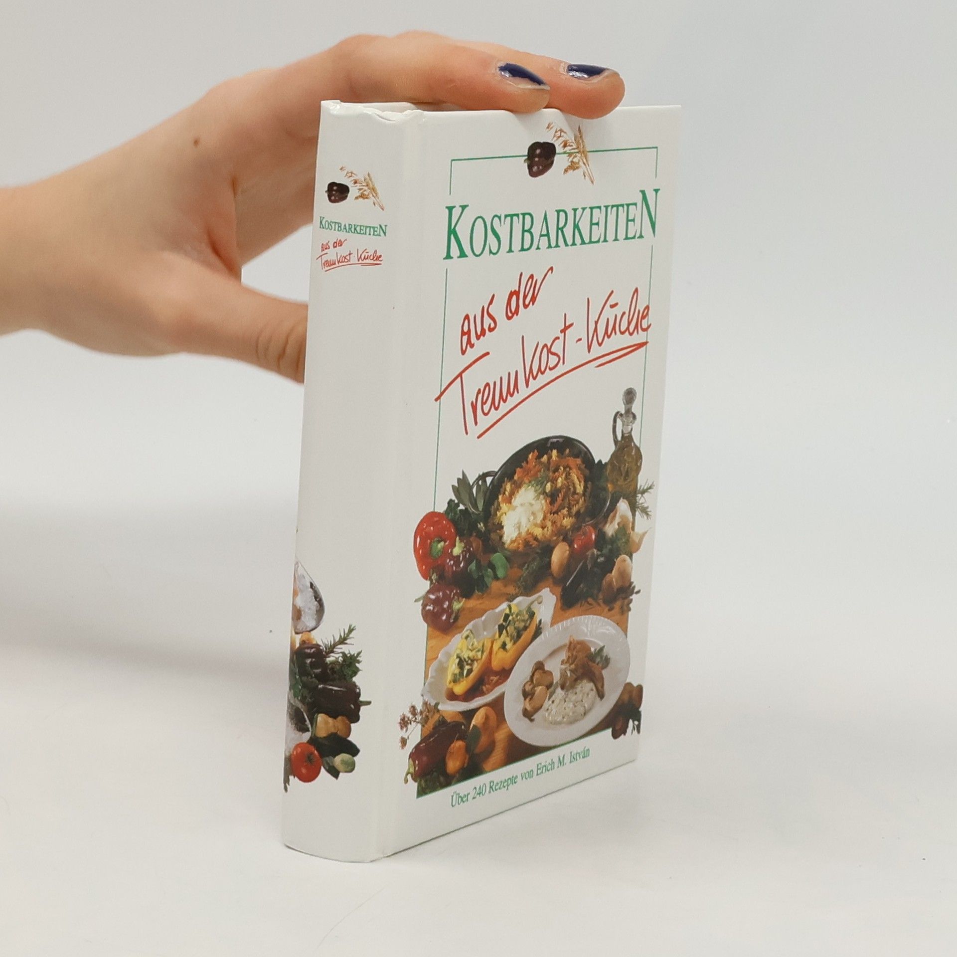 Kostbarkeiten aus der Trenn Kost Küche