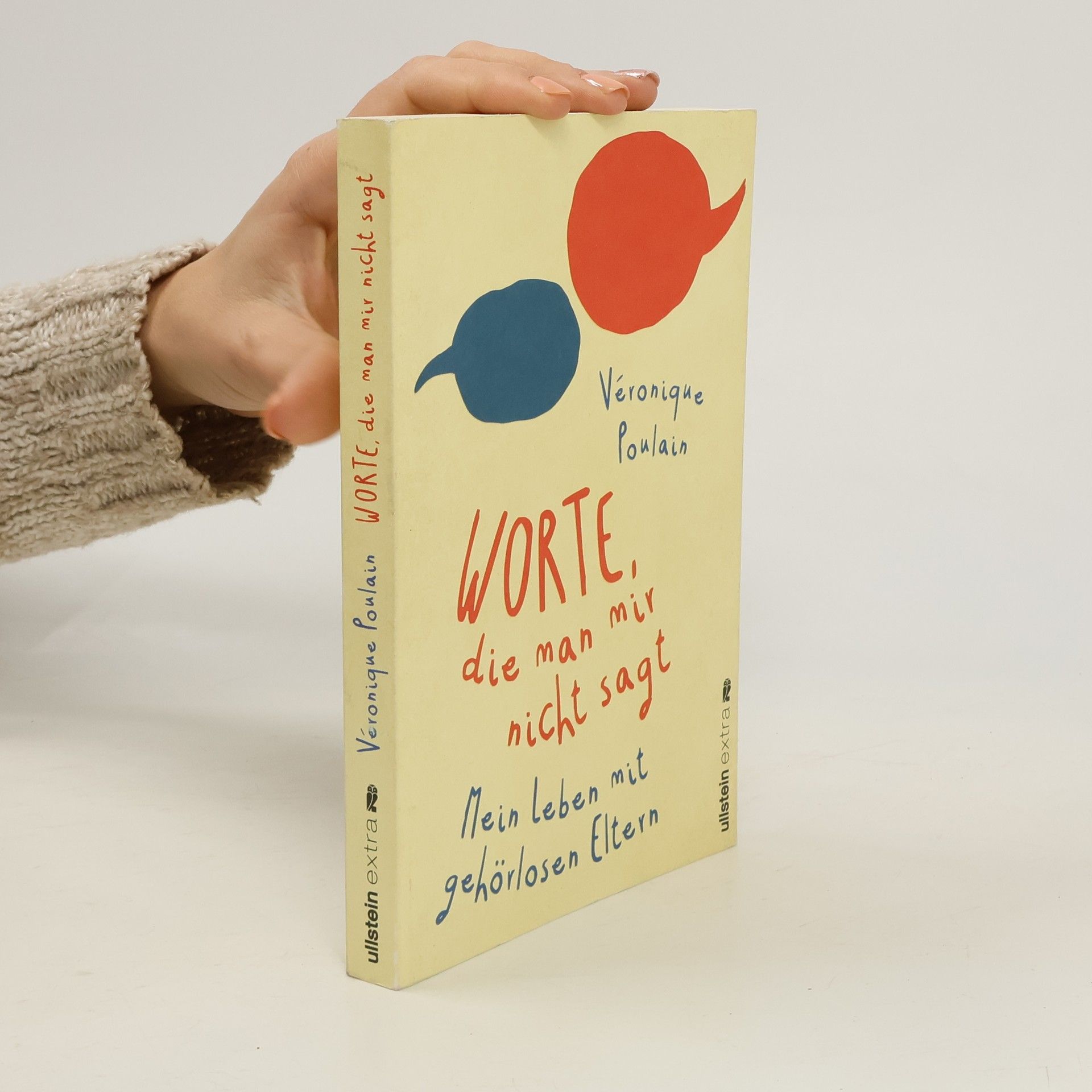 Véronique Poulain Worte, die man mir nicht sagt
