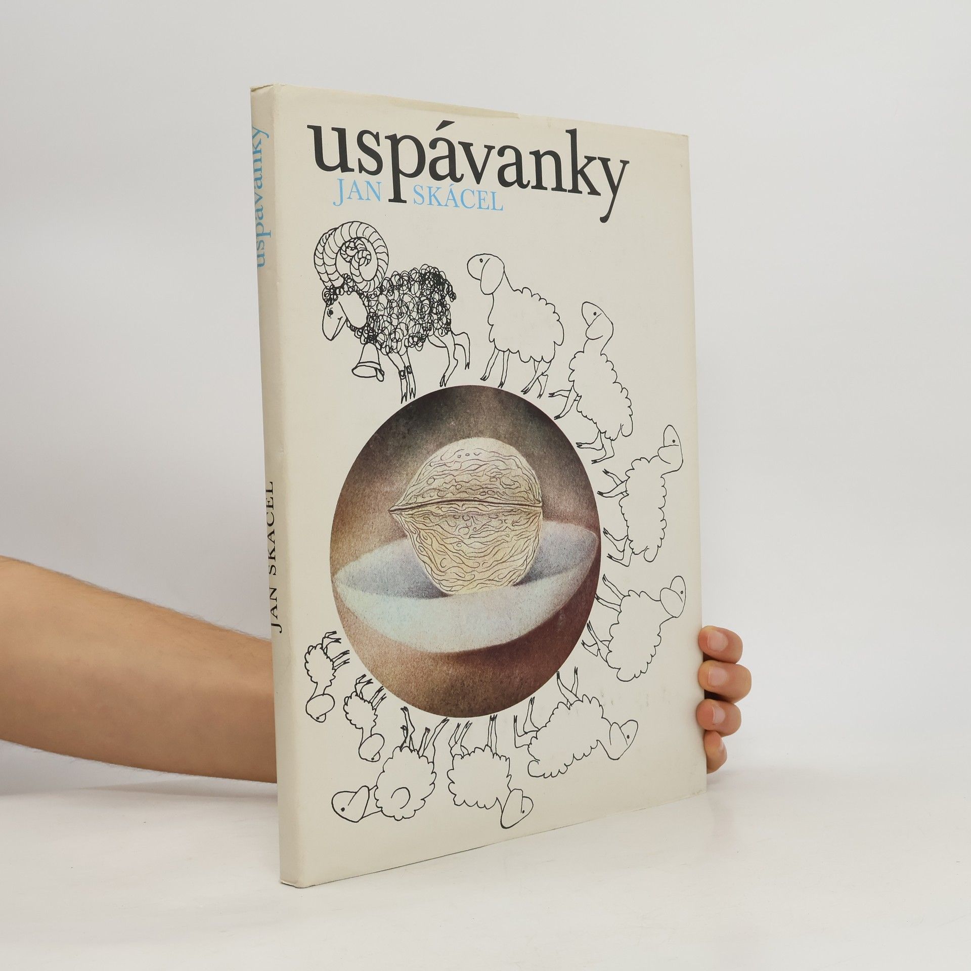 Jan Skácel Uspávanky