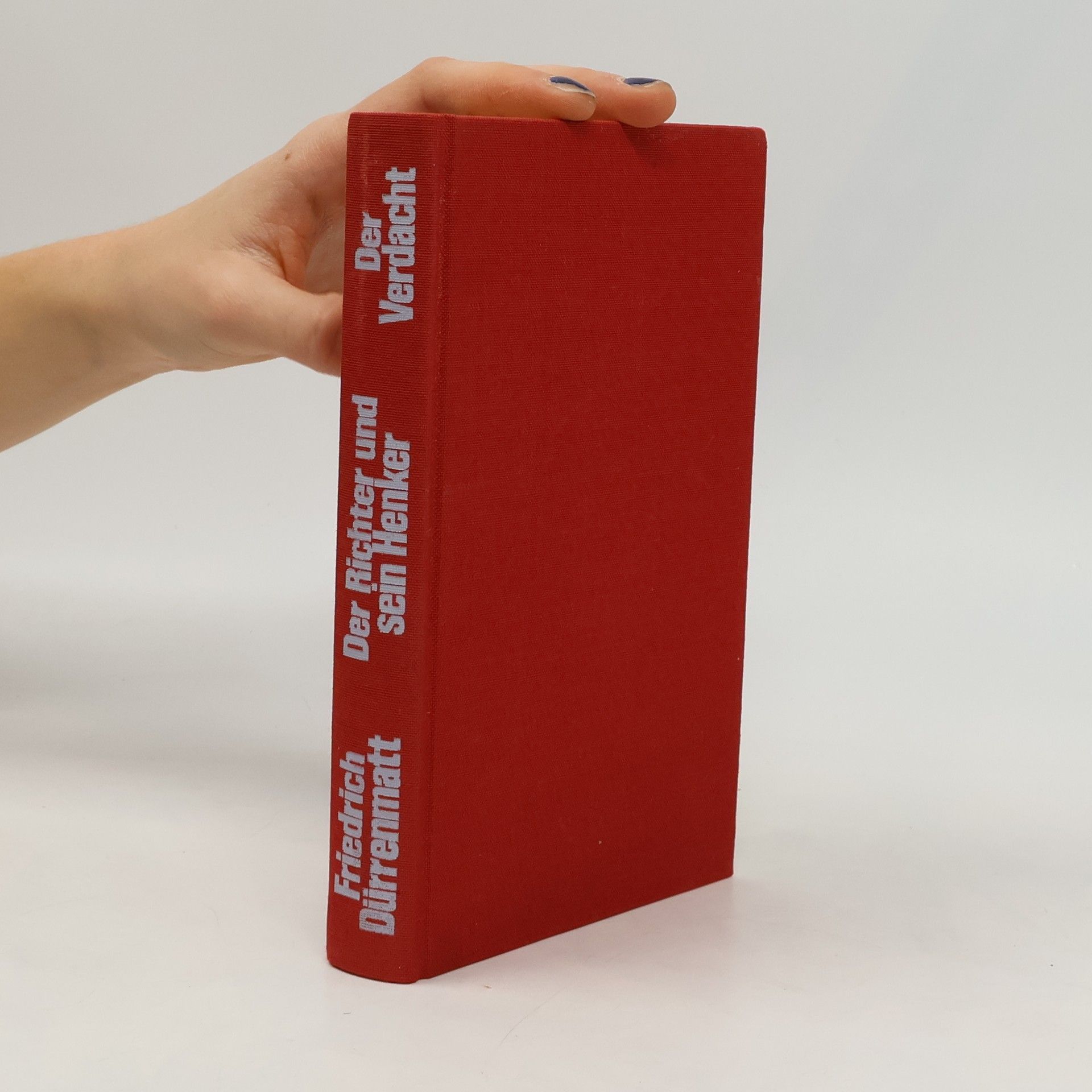 Friedrich Dürrenmatt Der Richter und sein Henker. Der Verdacht