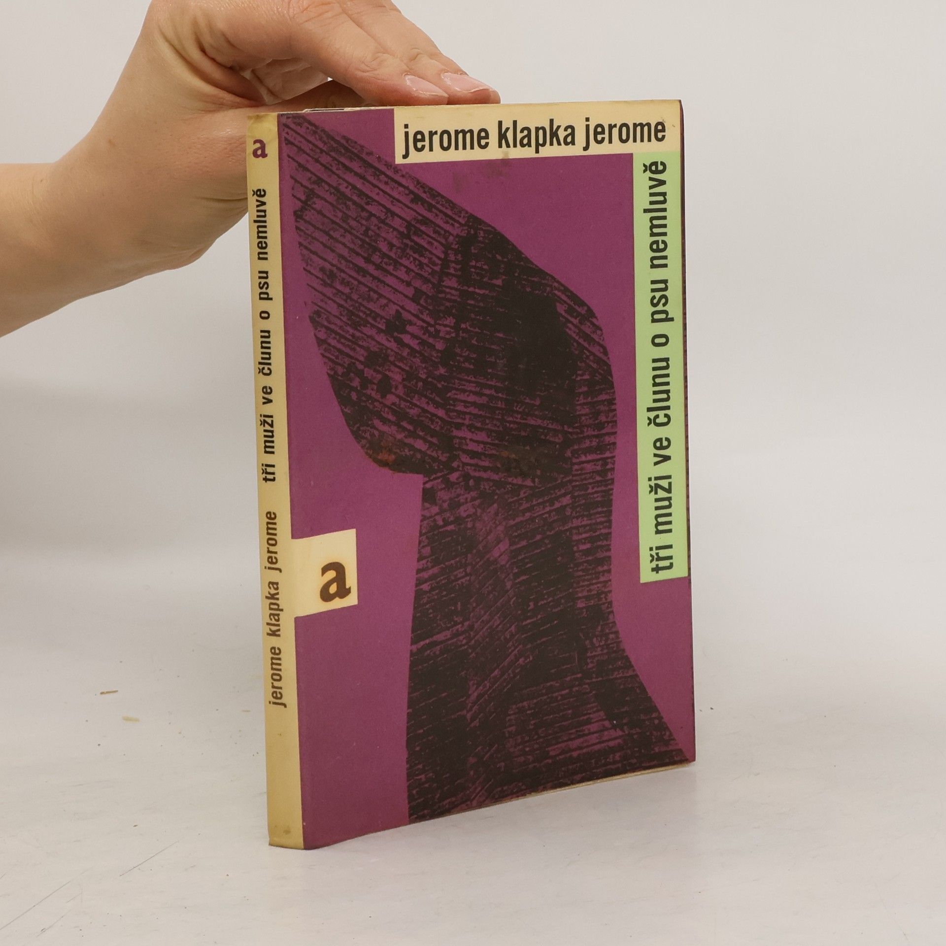 Tři muži ve člunu o psu nemluvě