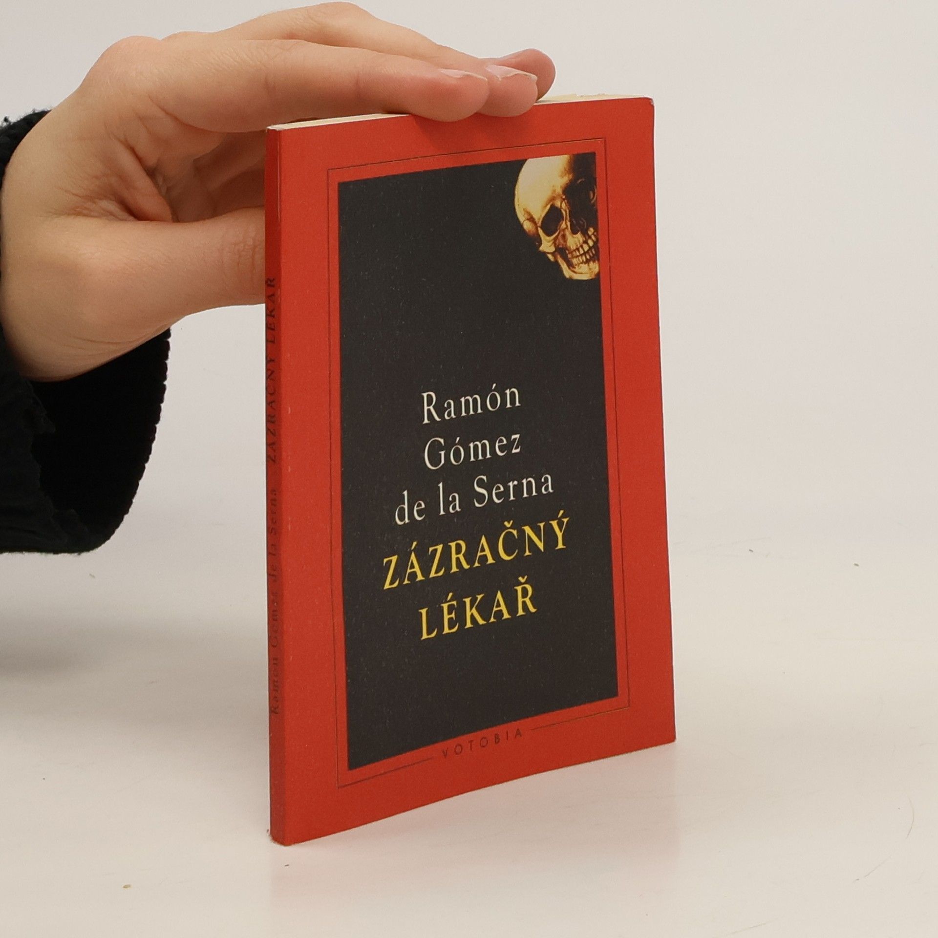 Ramón Gómez de la Serna Zázračný lékař