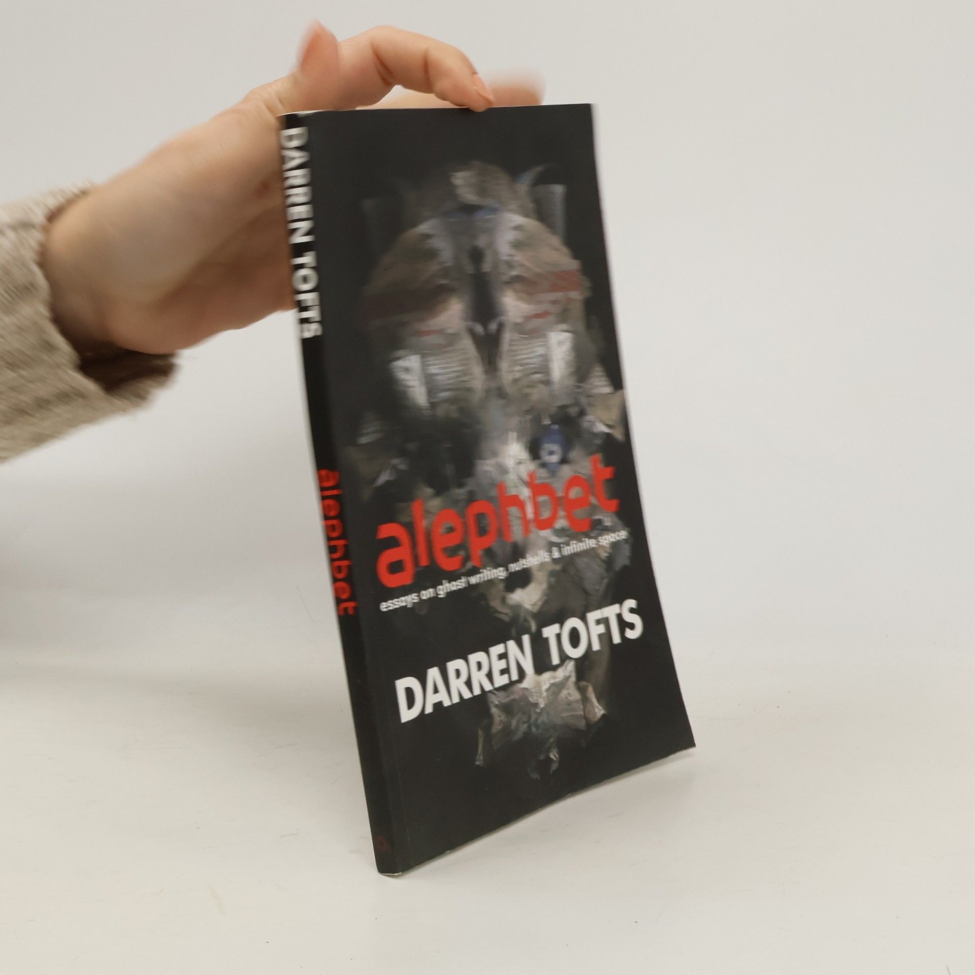 Alephbet: Essay on Ghost Writing, Nutshells & Infinite Space