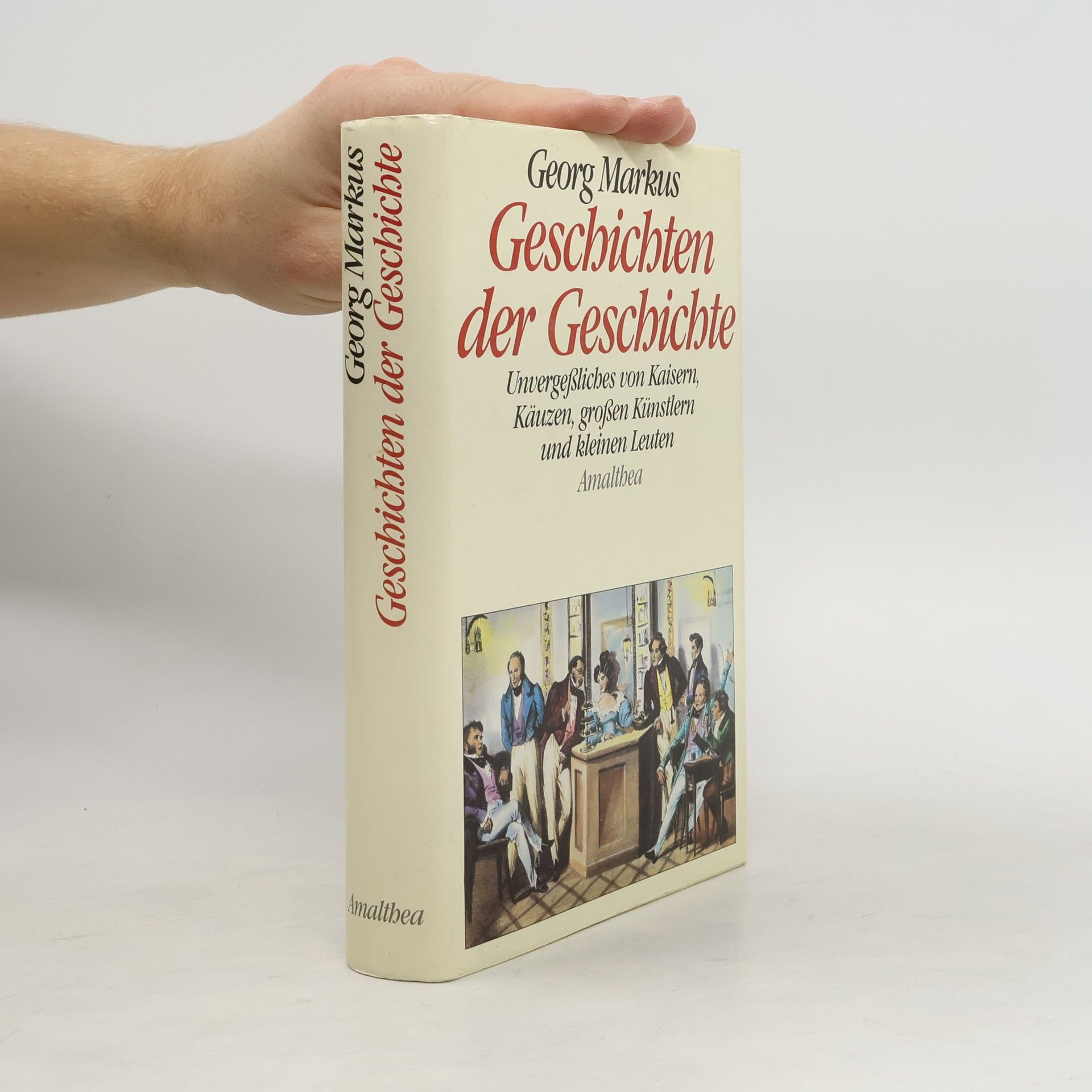 Georg Markus Geschichten der Geschichte