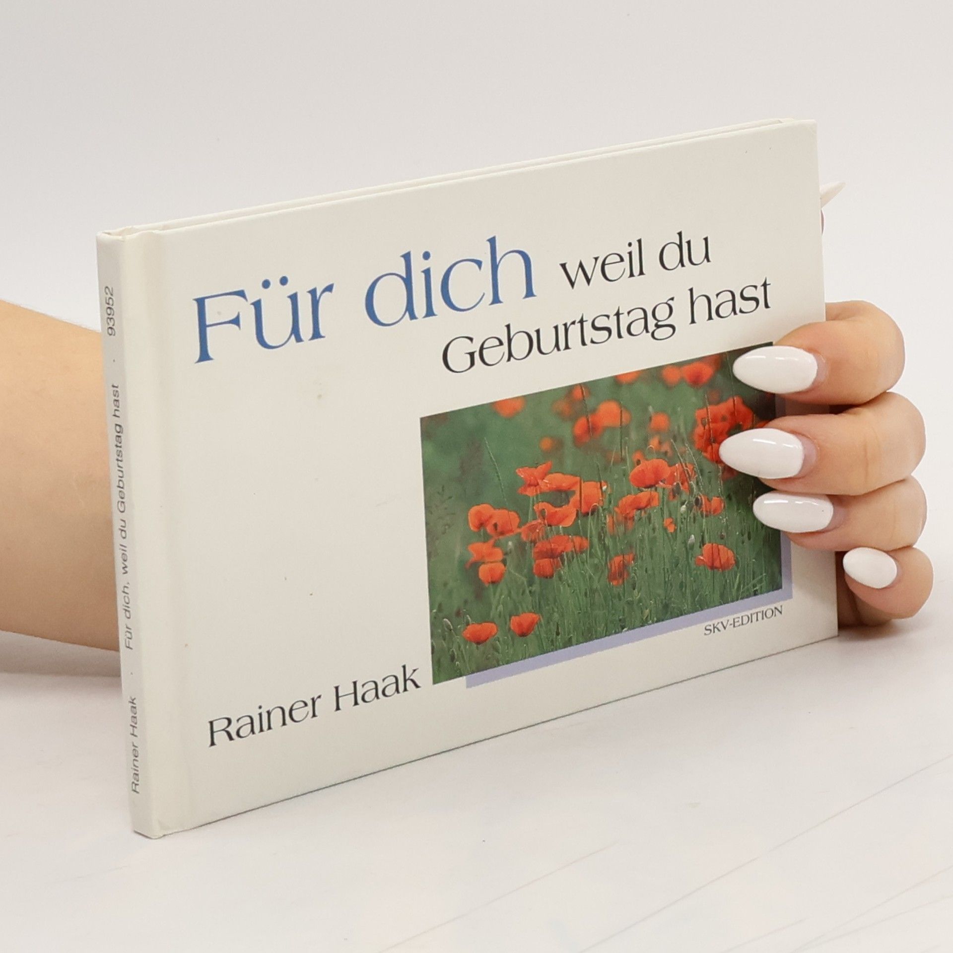 Rainer Haak Für dich - weil du Geburtstag hast