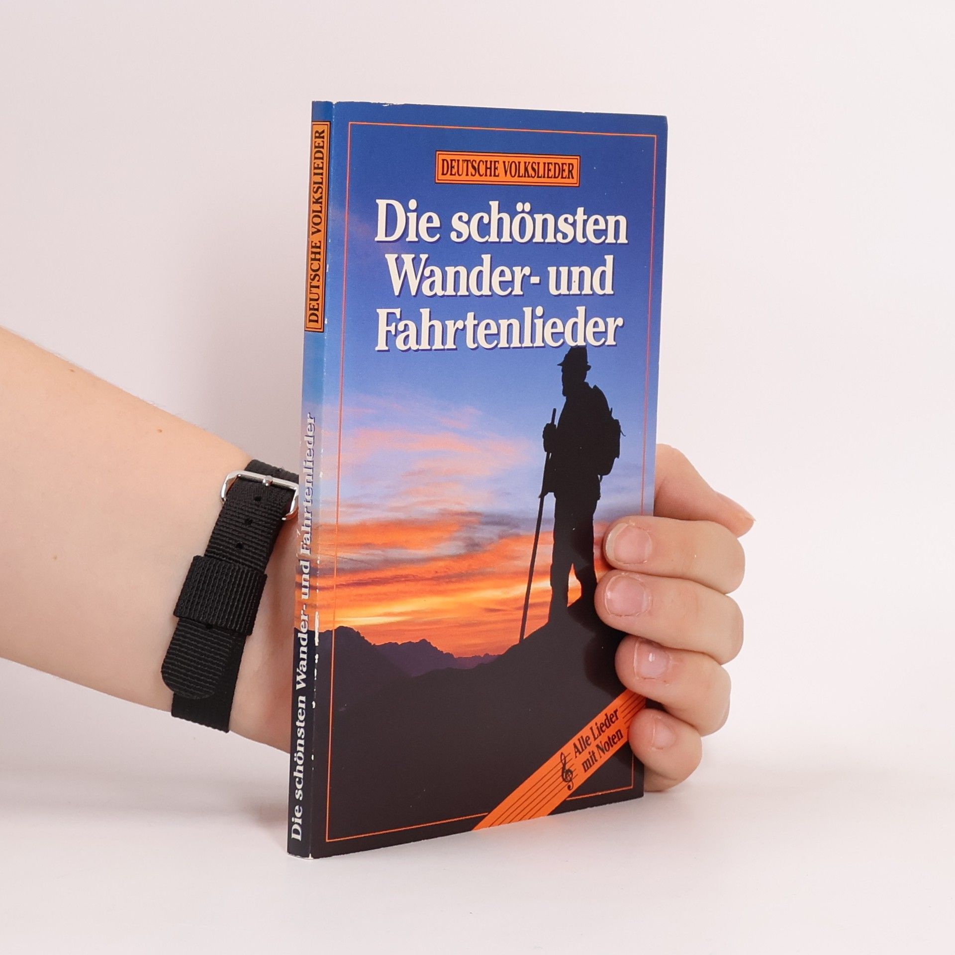 Various authors Die schönsten Wander und Fahrtenlieder