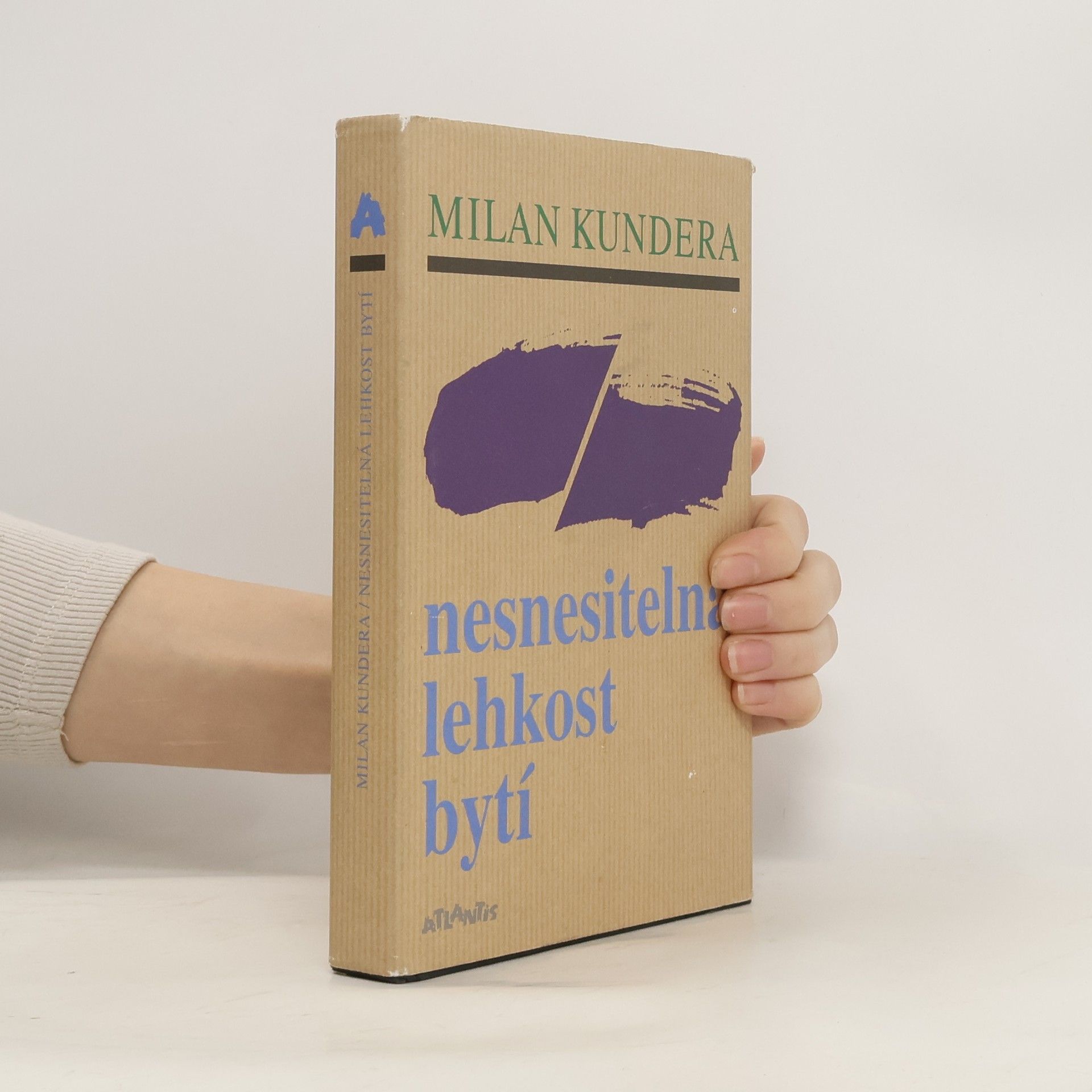 Milan Kundera Nesnesitelná lehkost bytí