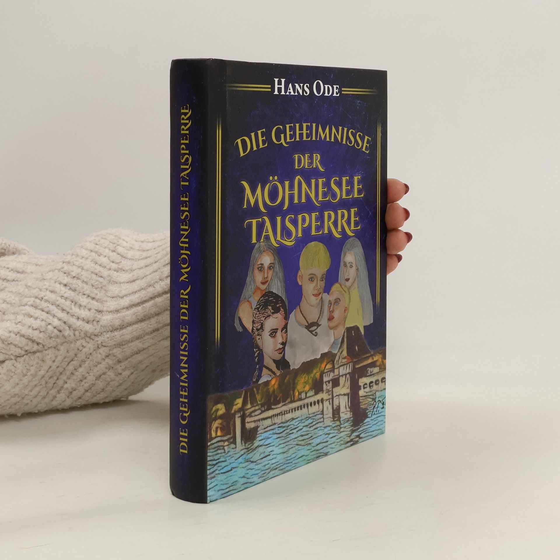 Hans Ode Die Geheimnisse Der Möhnesee Talsperre