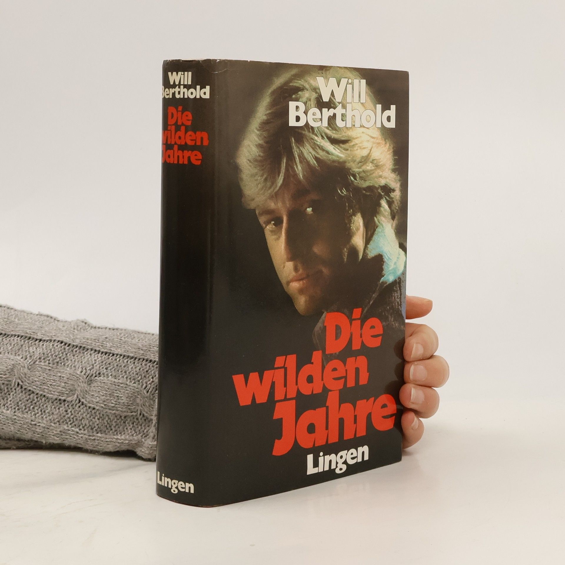Will Berthold Die wilden Jahre
