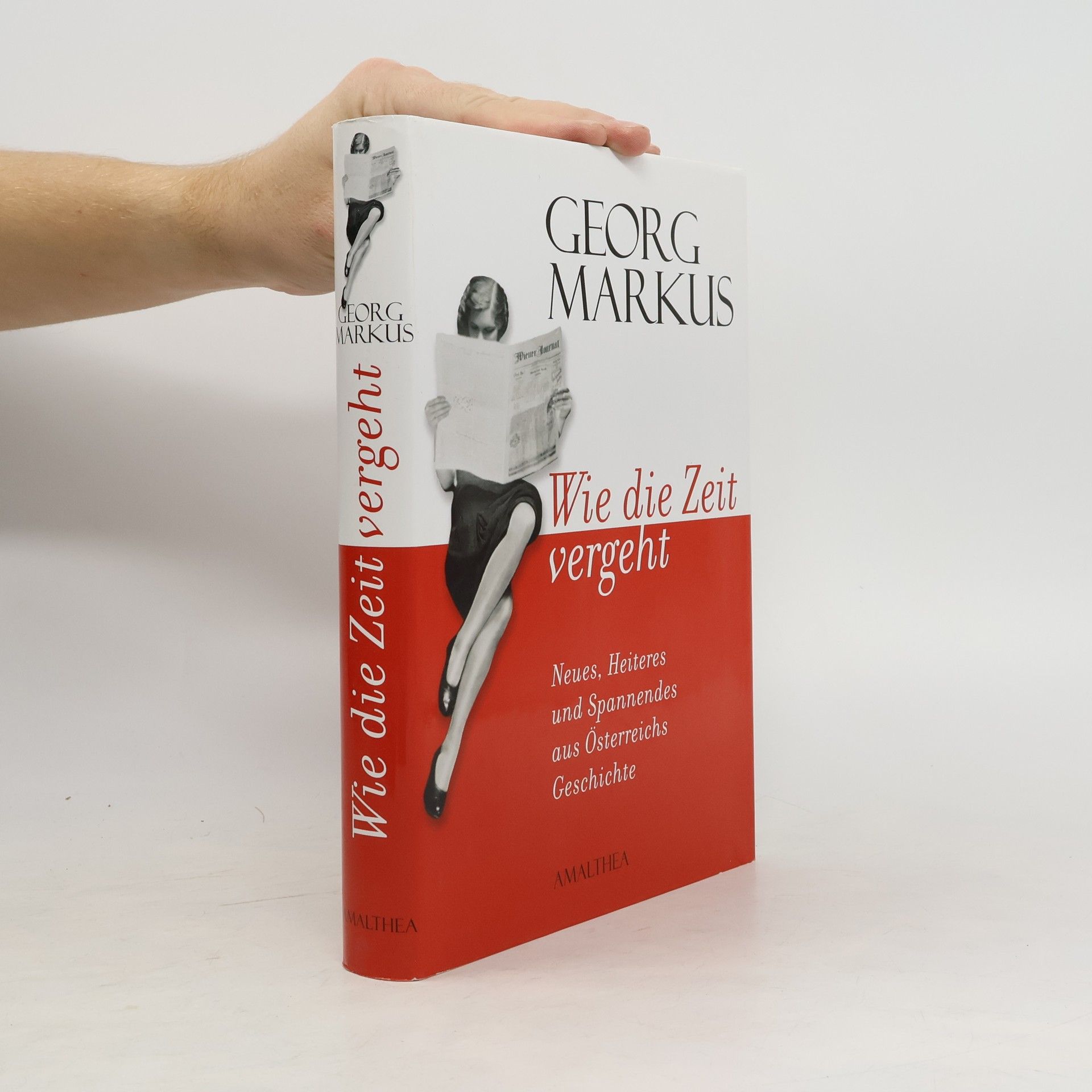 Georg Markus Wie die Zeit vergeht