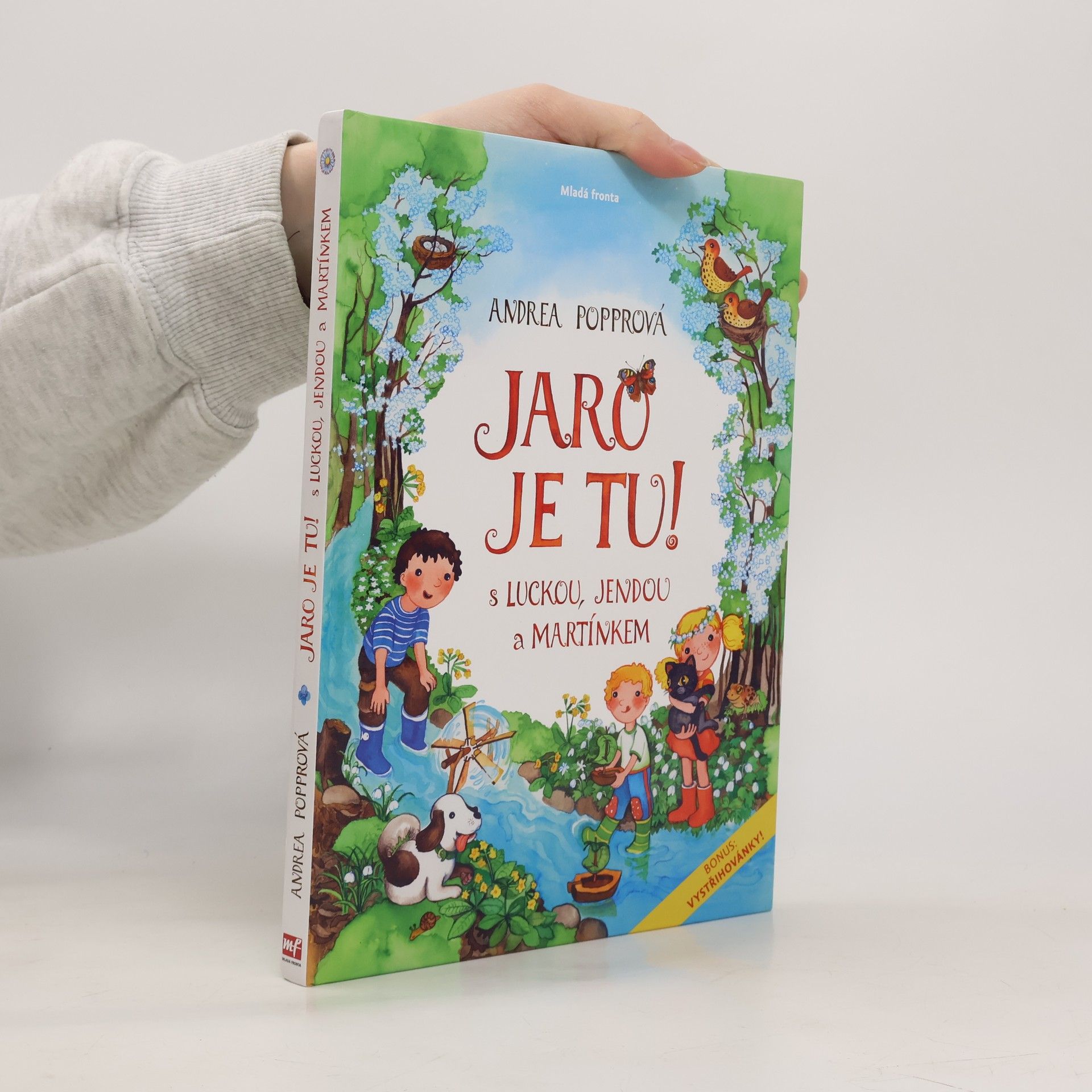 Andrea Popprová Jaro je tu! S Luckou, Jendou a Martínkem