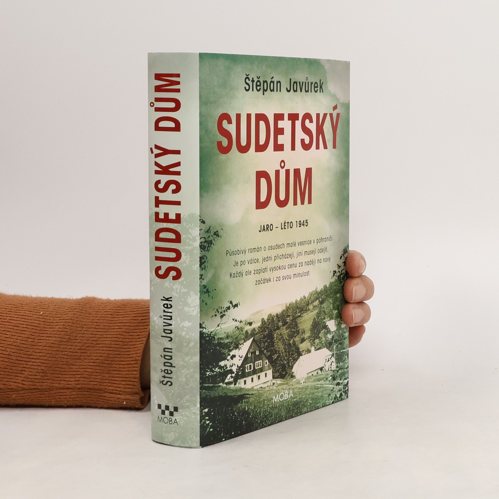 Štěpán Javůrek Sudetský dům : jaro - léto 1945