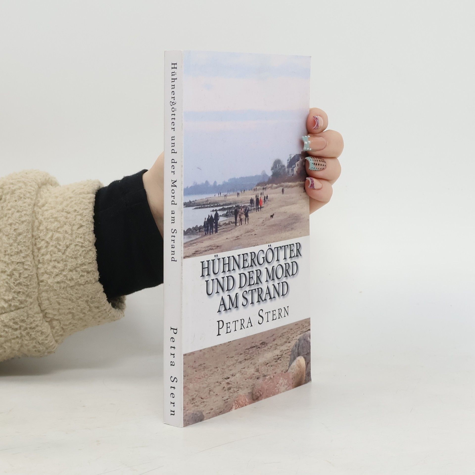 Petra M. Stern Hühnergötter und der Mord am Strand