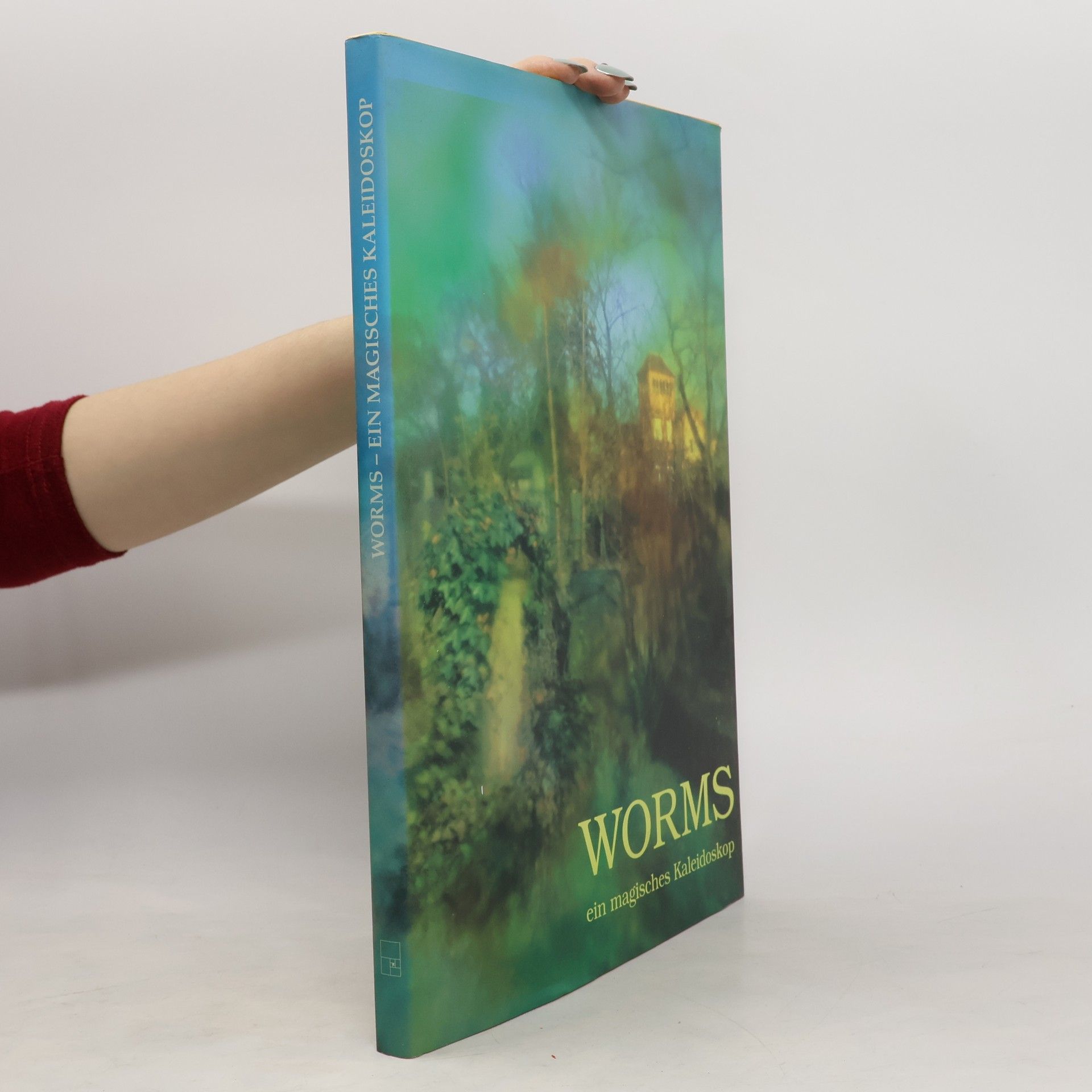 AA.VV. Worms ein magisches Kaleidoskop
