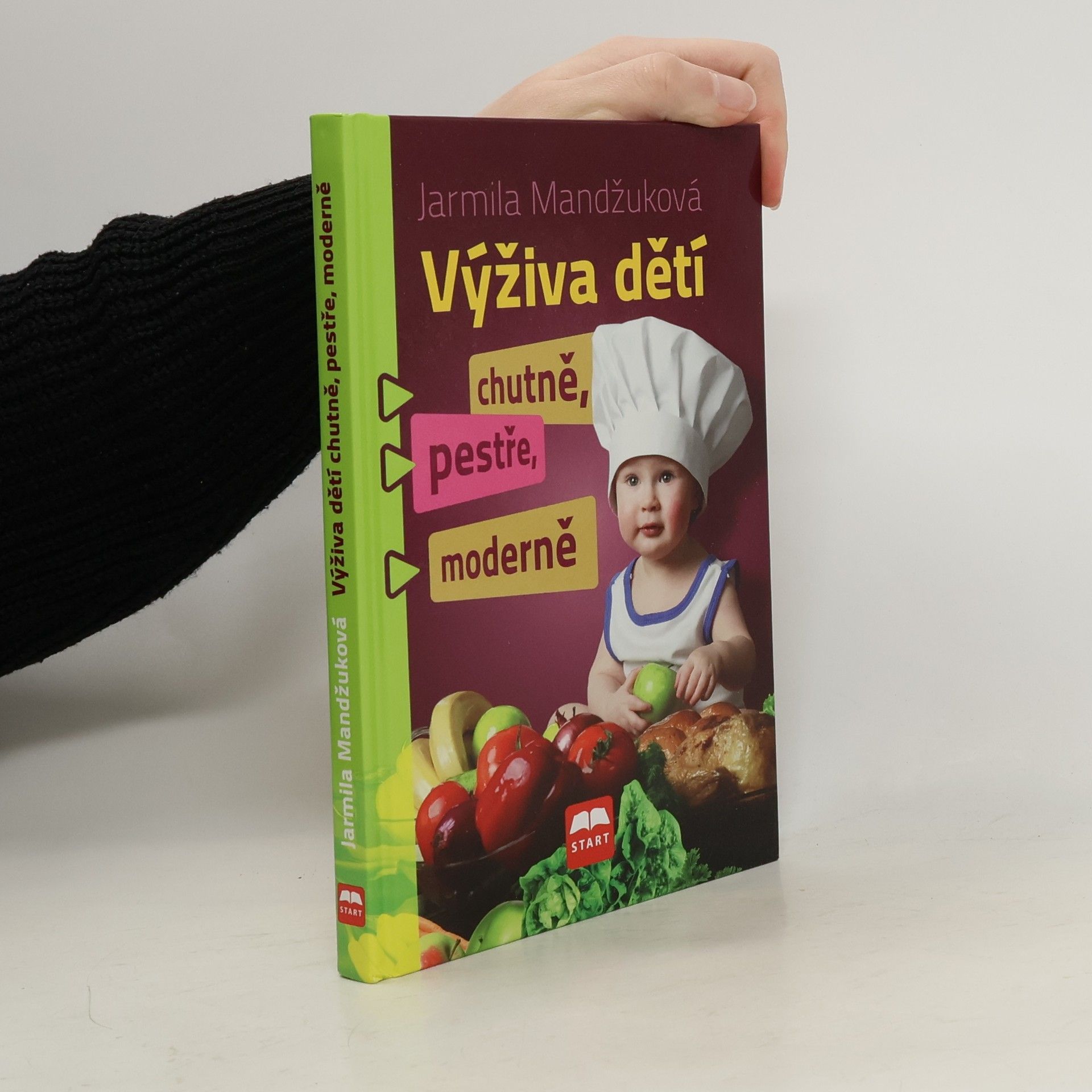 Jarmila Mandžuková Výživa dětí chutně, pestře, moderně