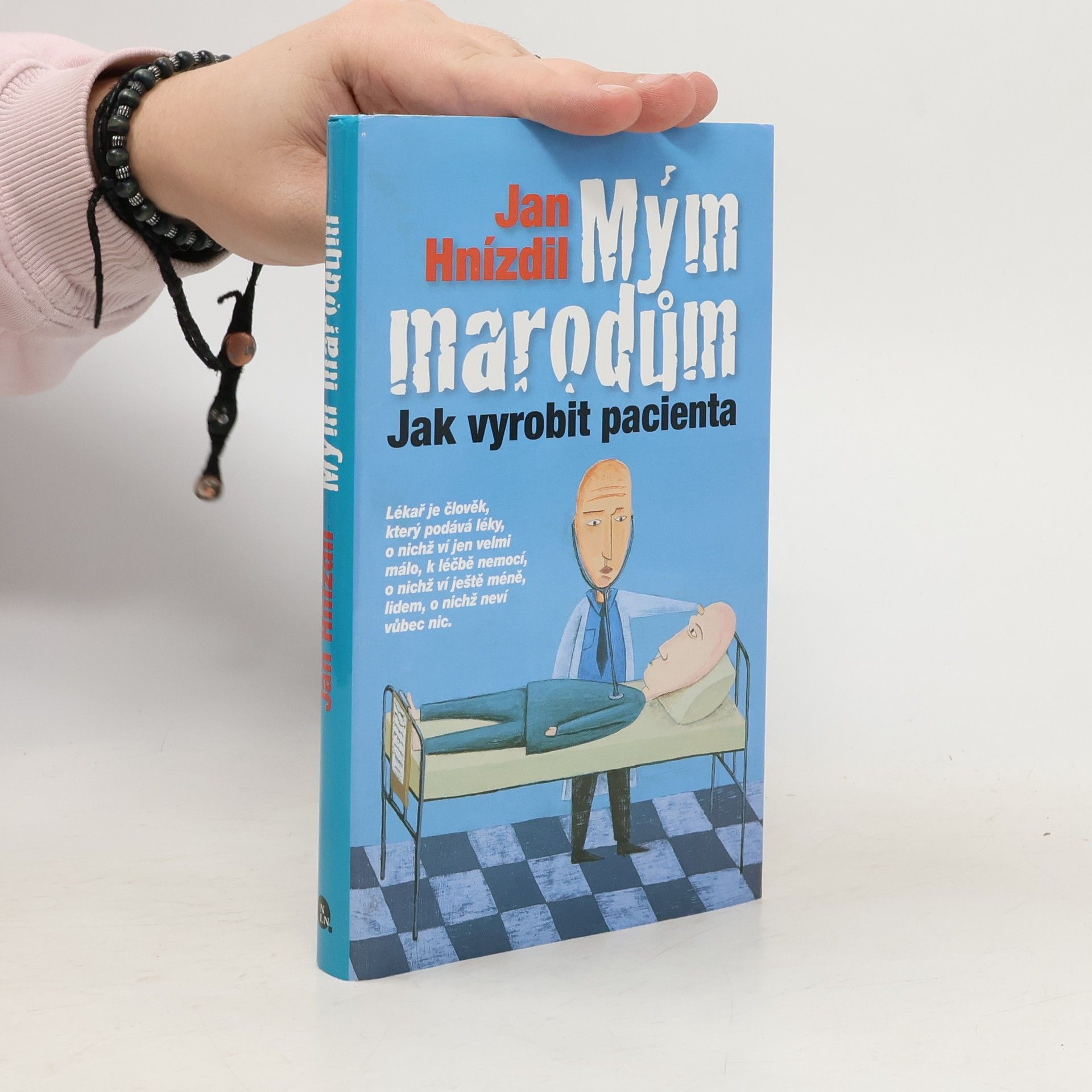 Jan Hnízdil Mým marodům