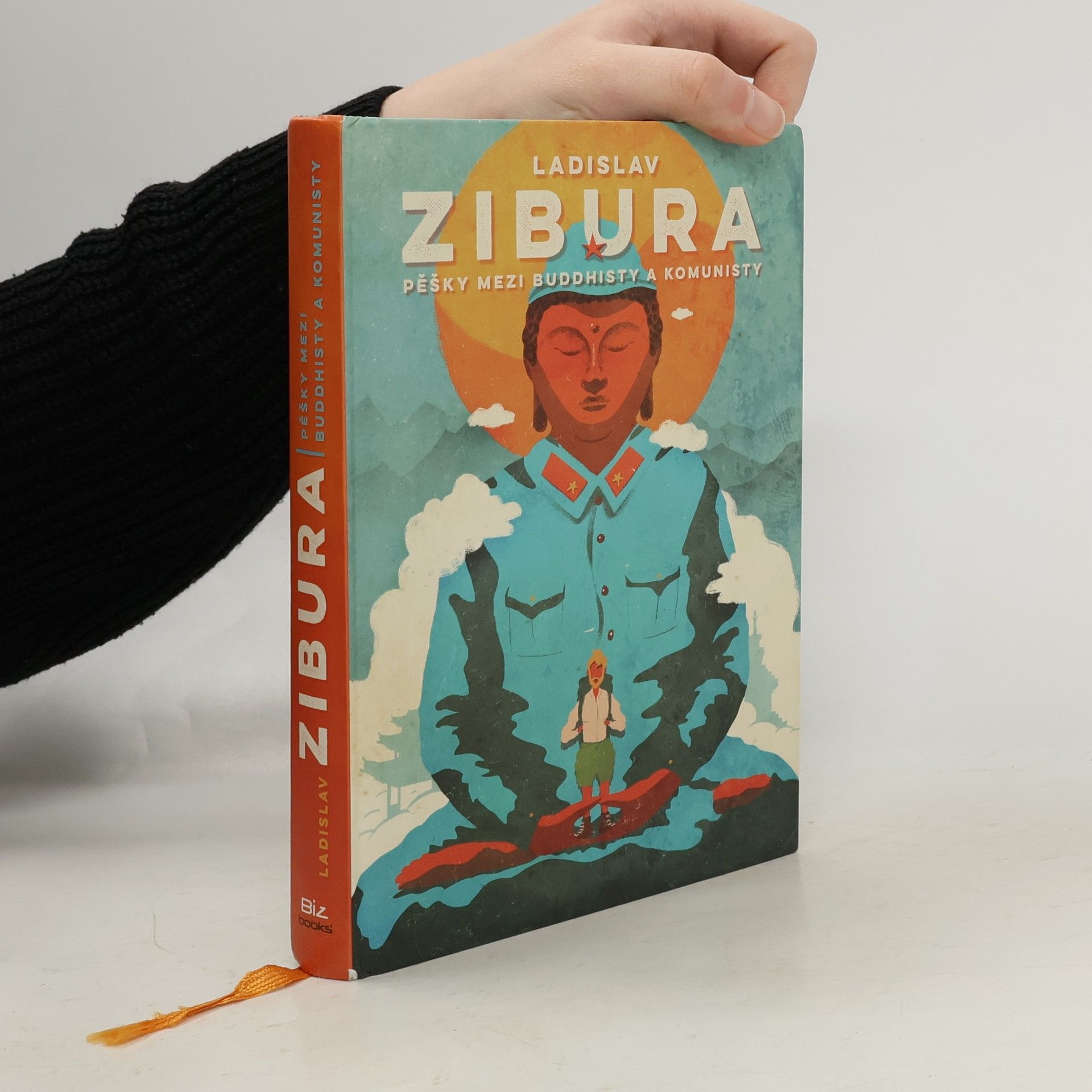 Ladislav Zibura Pěšky mezi buddhisty a komunisty