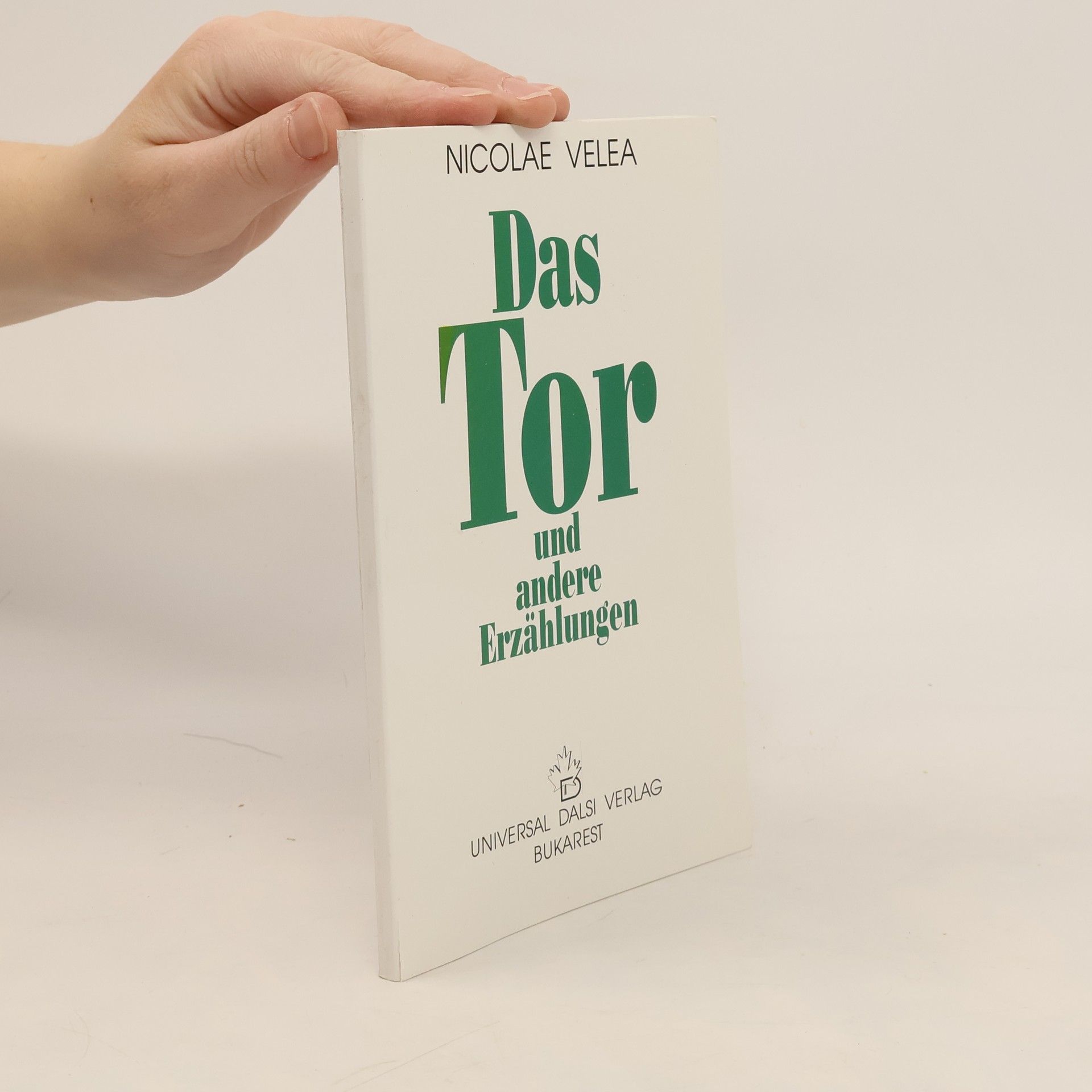 Nicolae Velea Das Tor und andere Erzählungen