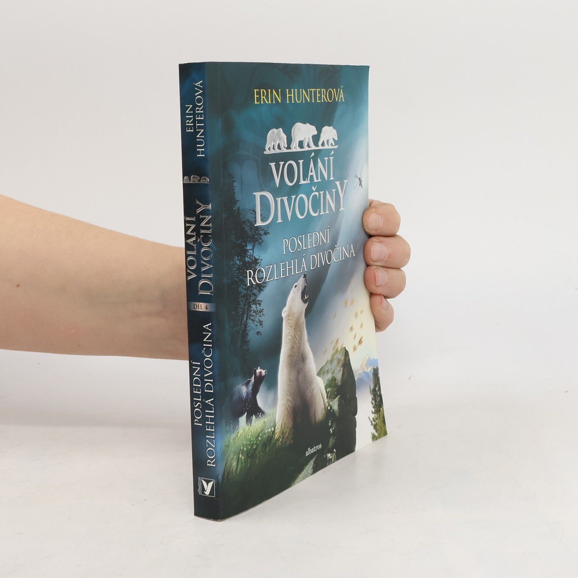 Erin Hunter Poslední rozlehlá divočina