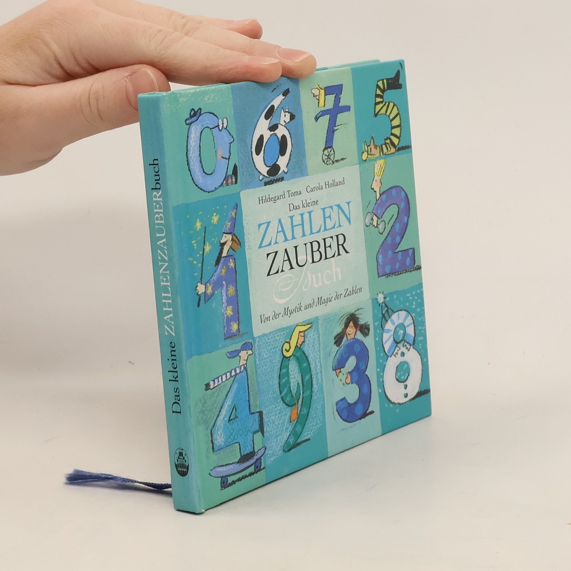 Hildegard Toma Das kleine Zahlenzauberbuch.