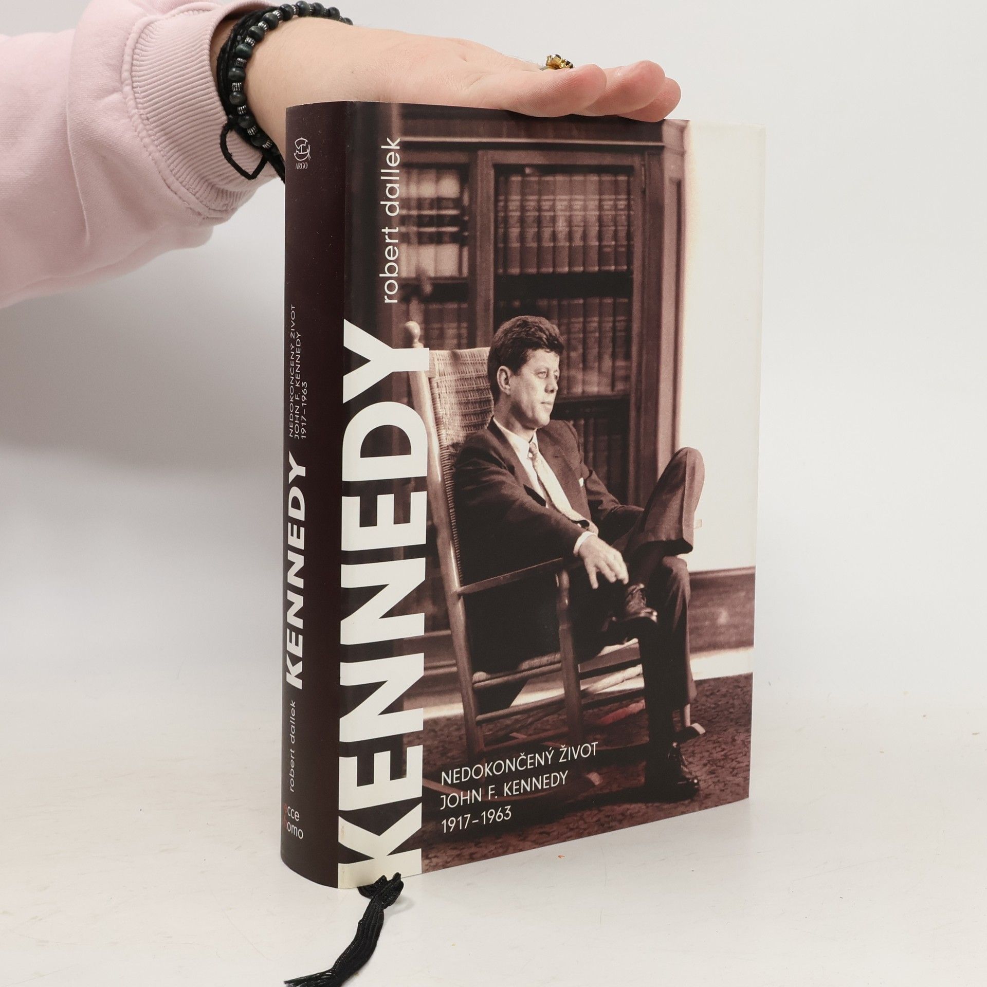 Robert Dallek Nedokončený život. John F. Kennedy. 1917-1963