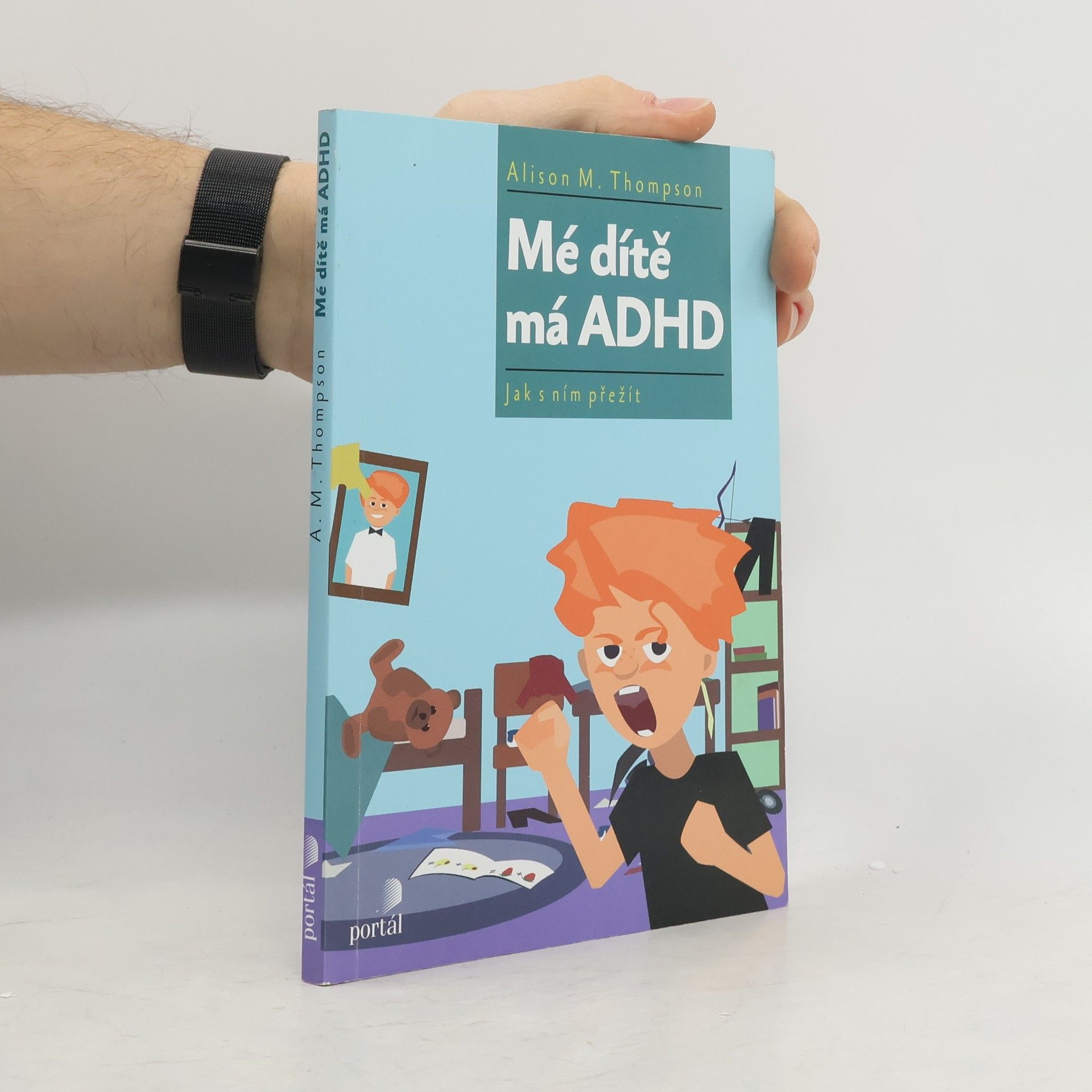 Alison M. Thomson Mé dítě má ADHD