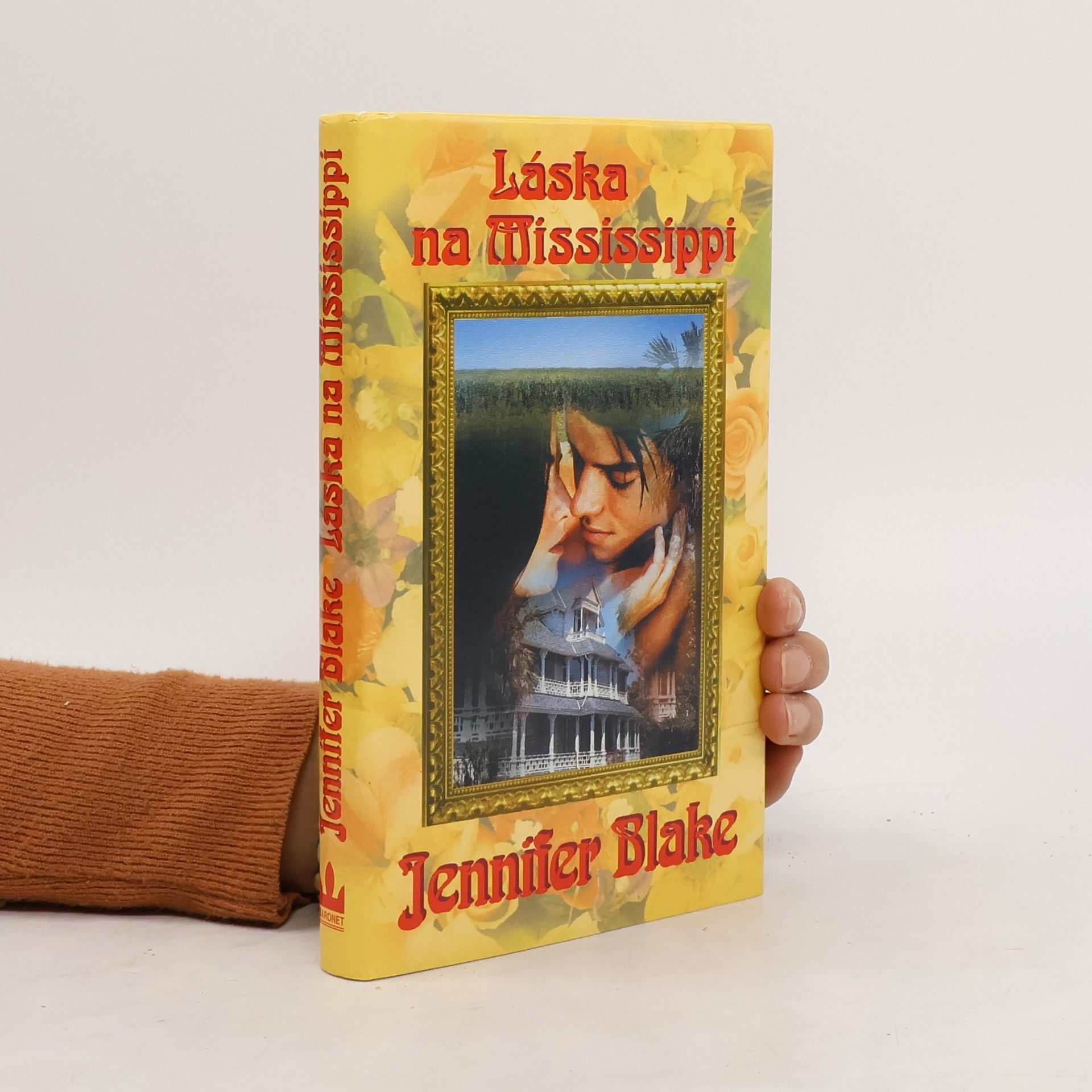 Jennifer Blake Láska na Mississippi