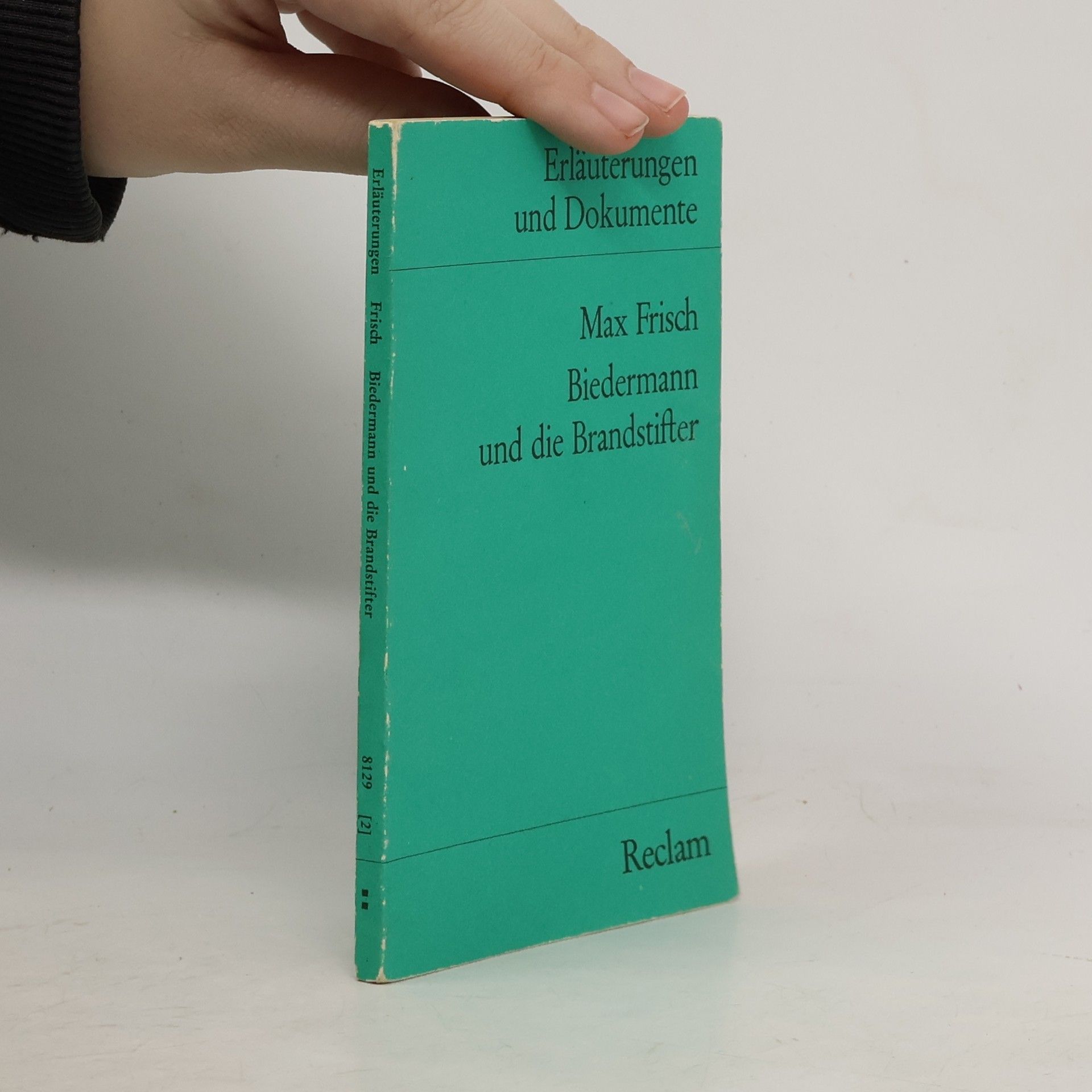 Ingo Springmann Max Frisch, Biedermann und die Brandstifter