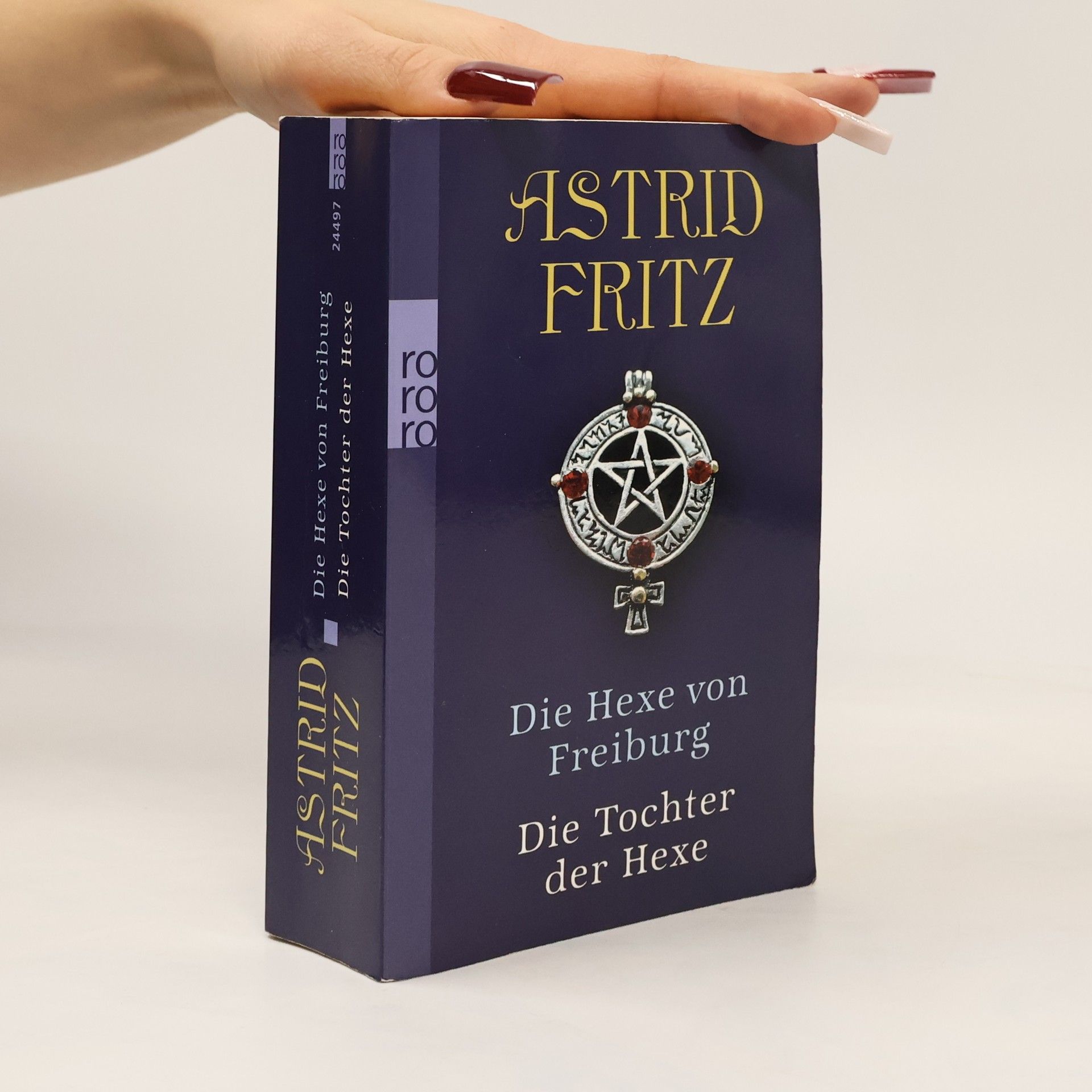 Astrid Fritz Die Hexe von Freiburg
