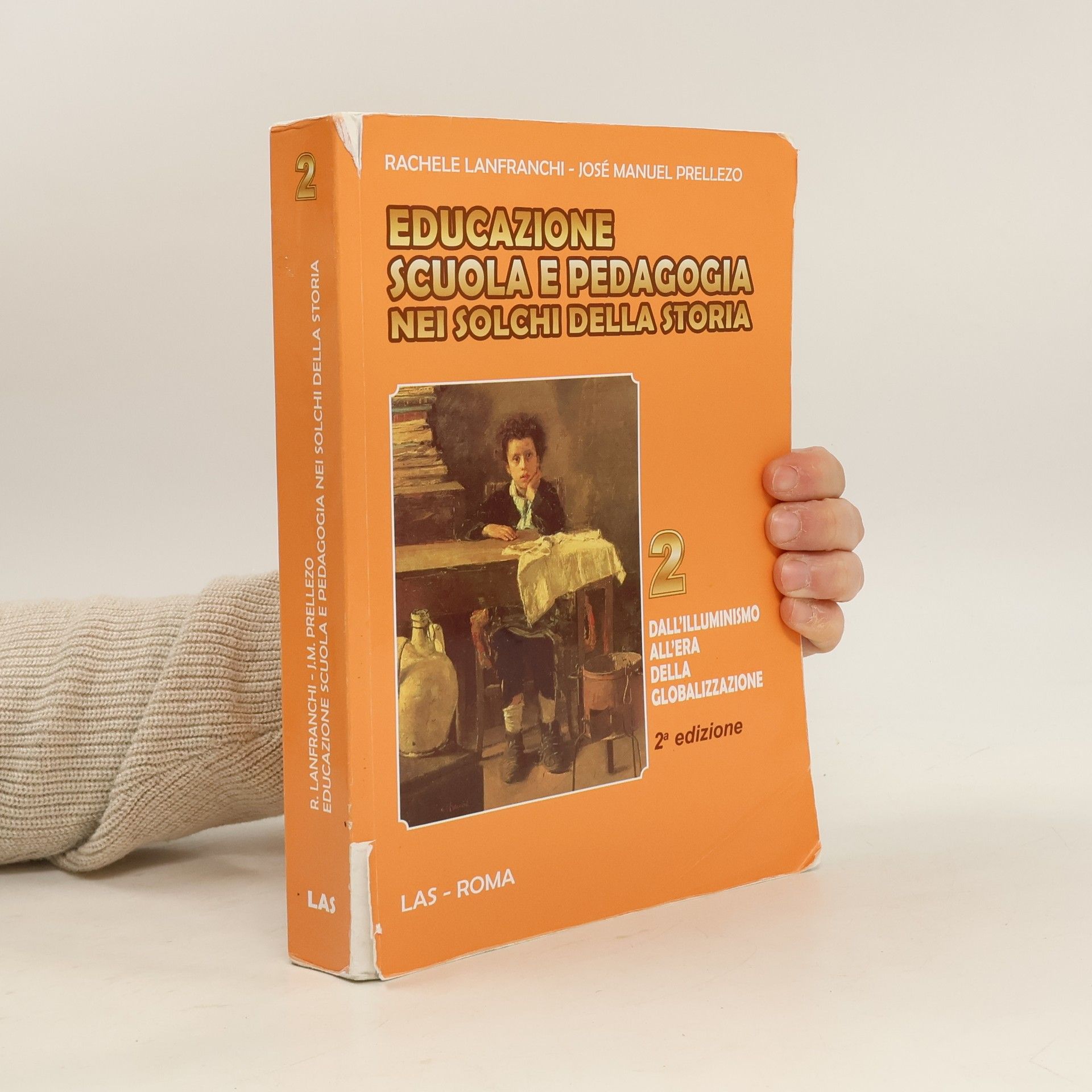 Rachele Lanfranchi Educazione scuola e pedagogia nei solchi della storia