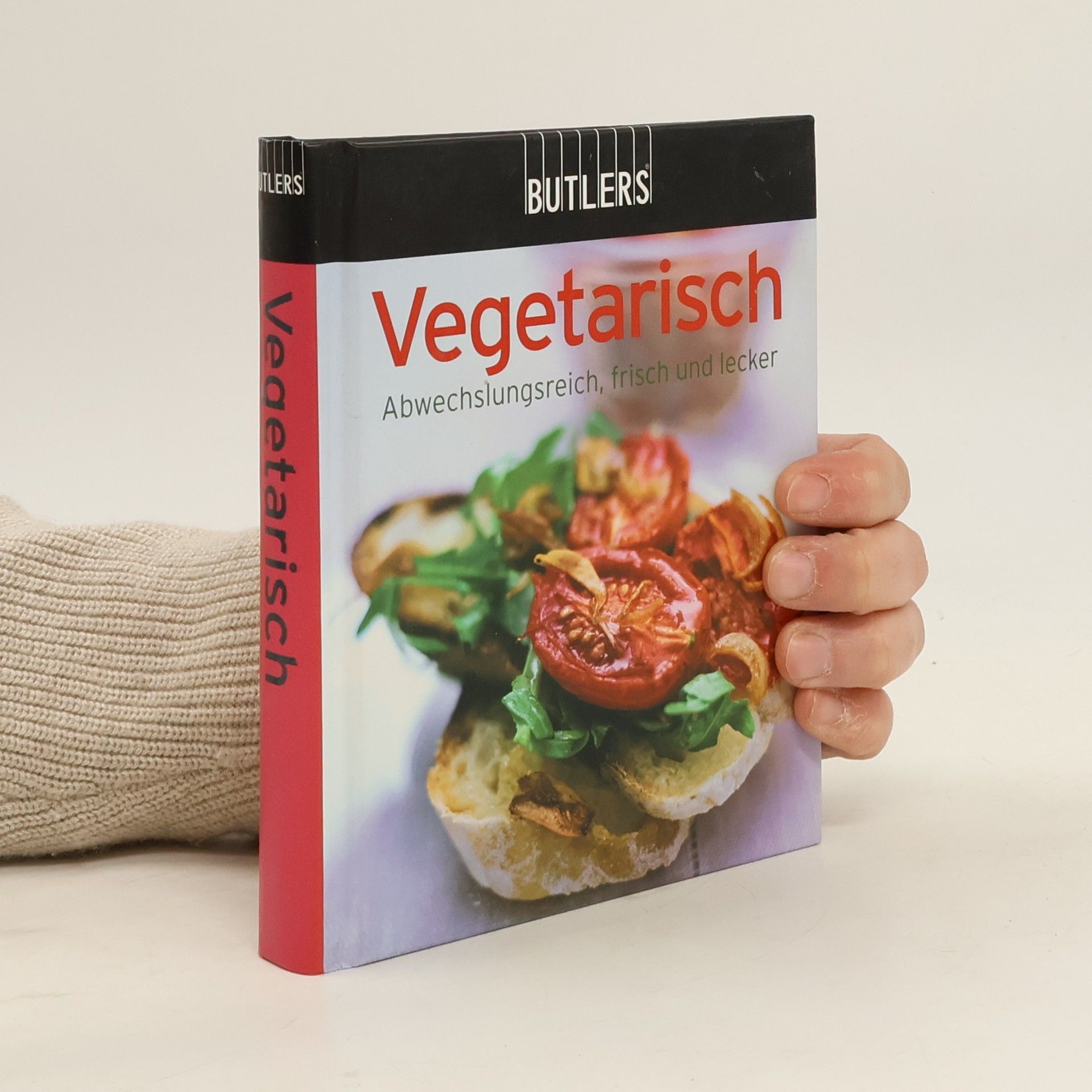Kolektiv autorů Vegetarisch. Abwechslungsreich, frisch und lecker