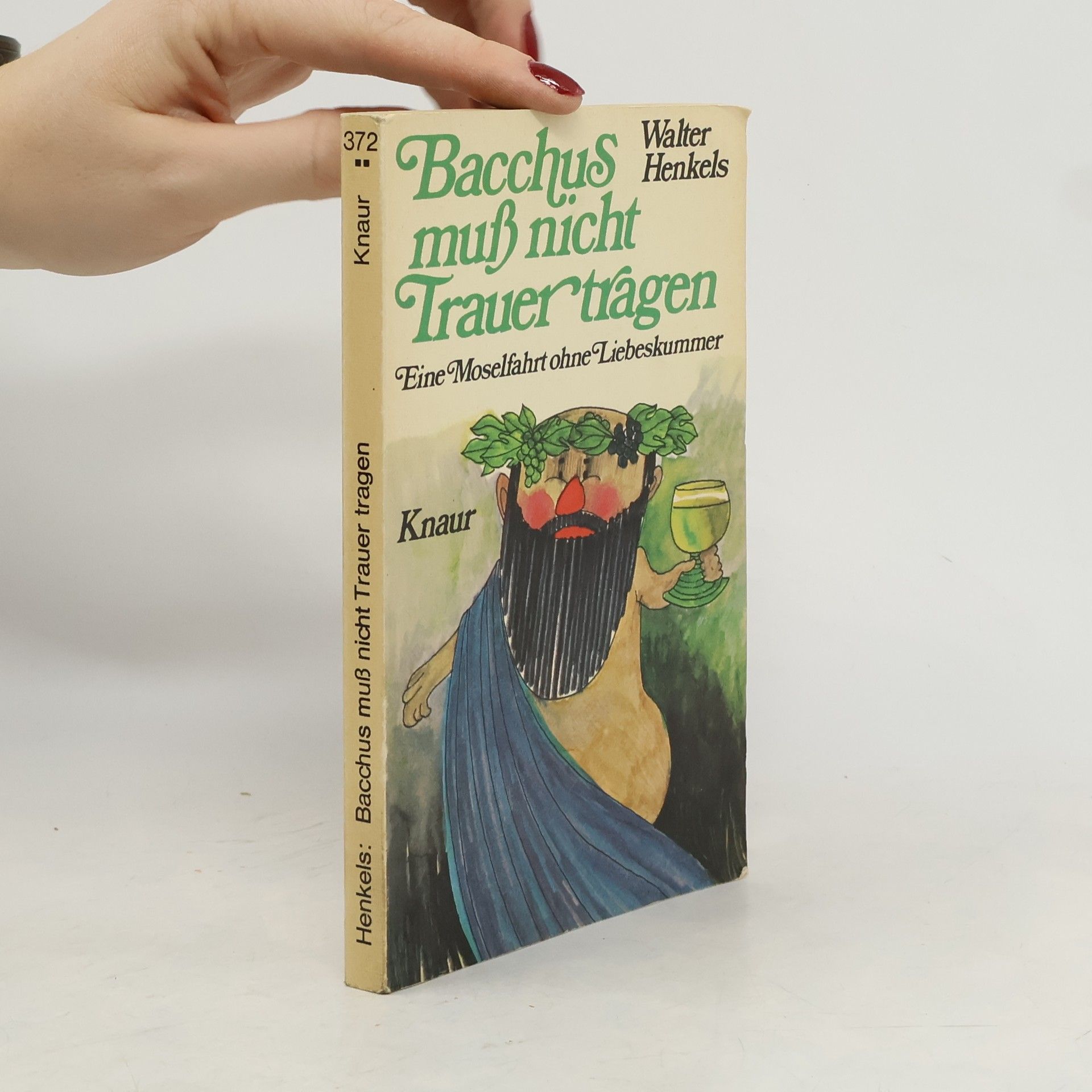 Walter Henkels Bacchus muss nicht Trauer tragen