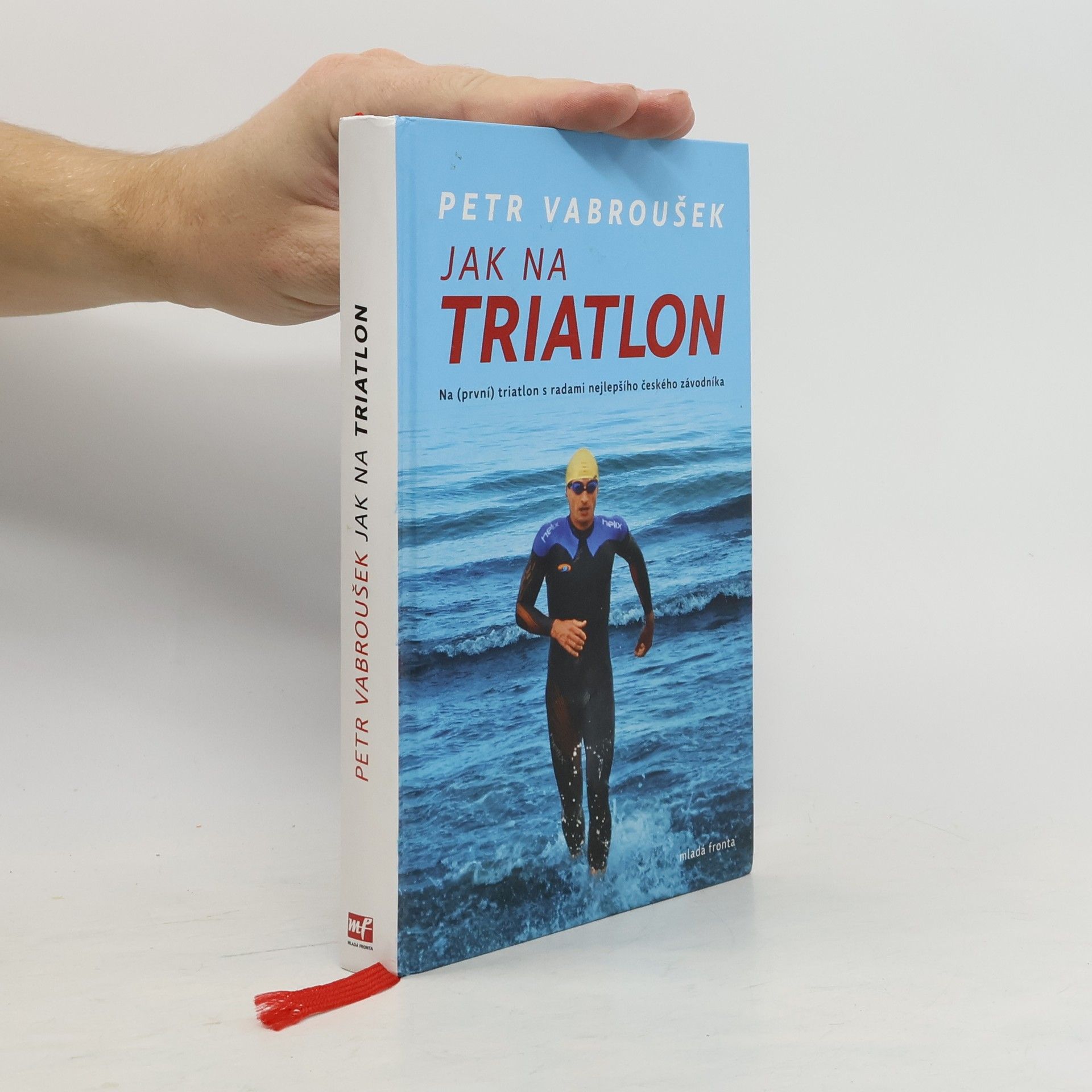 Petr Vabroušek Jak na triatlon