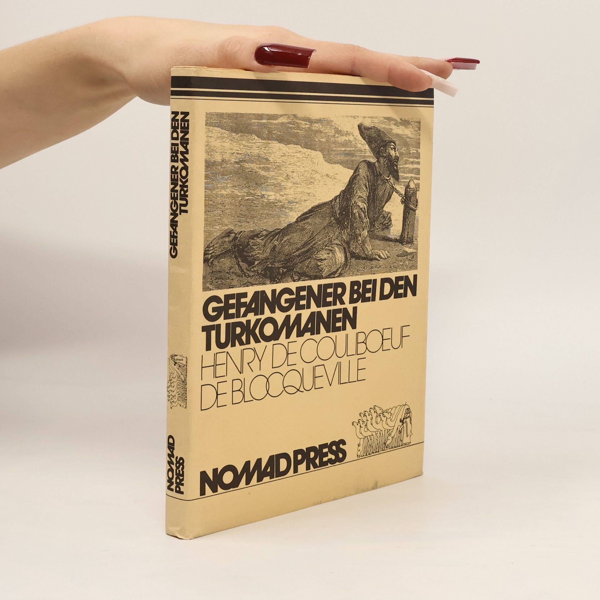 Henri de Blocqueville Gefangener bei den Turkomanen