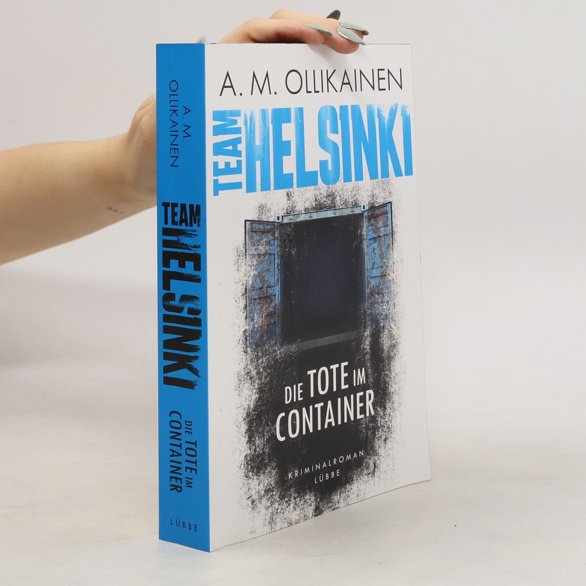 Milla Ollikainen Team Helsinki - die Tote im Container