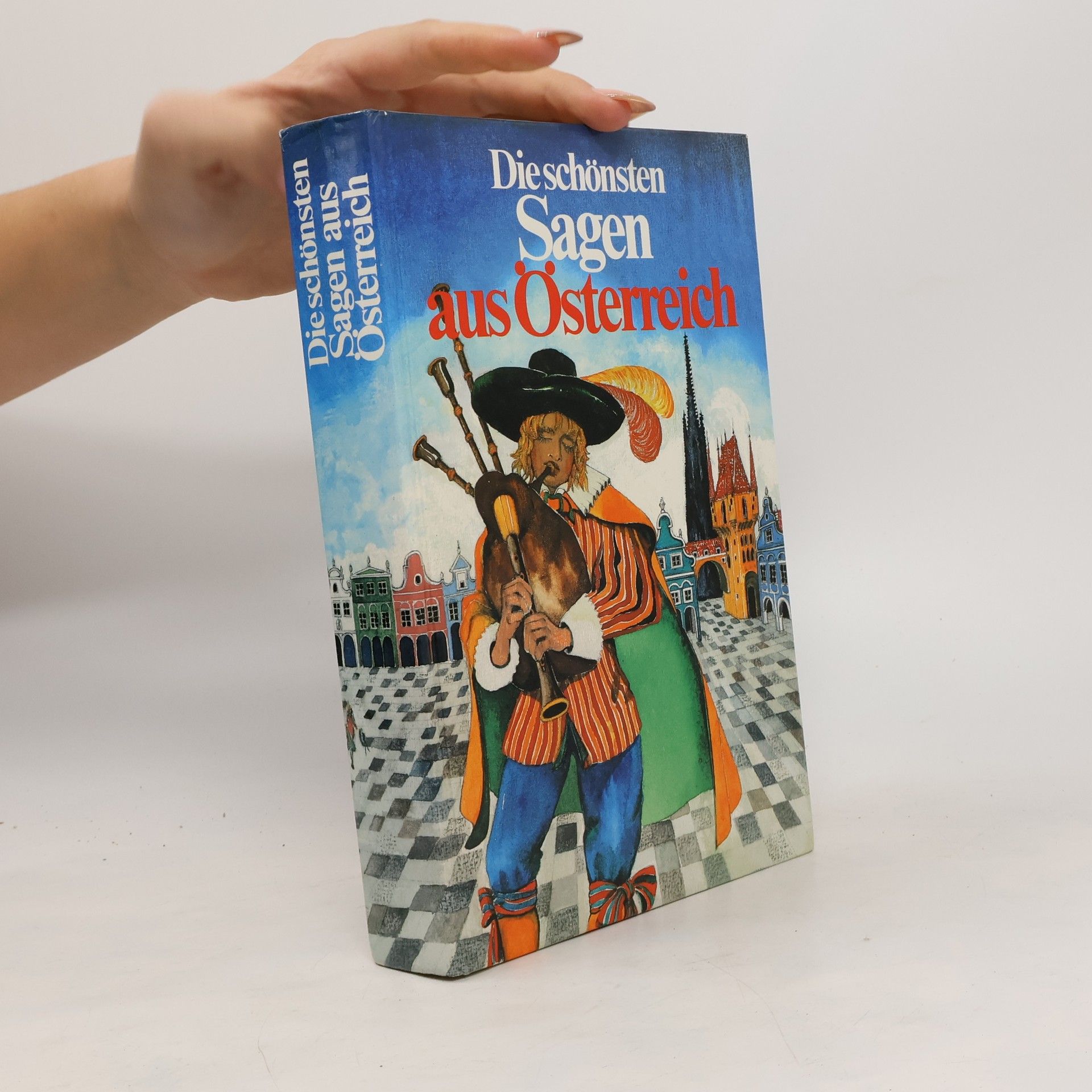 Kolektív autorov Die schönsten Sagen aus Österreich