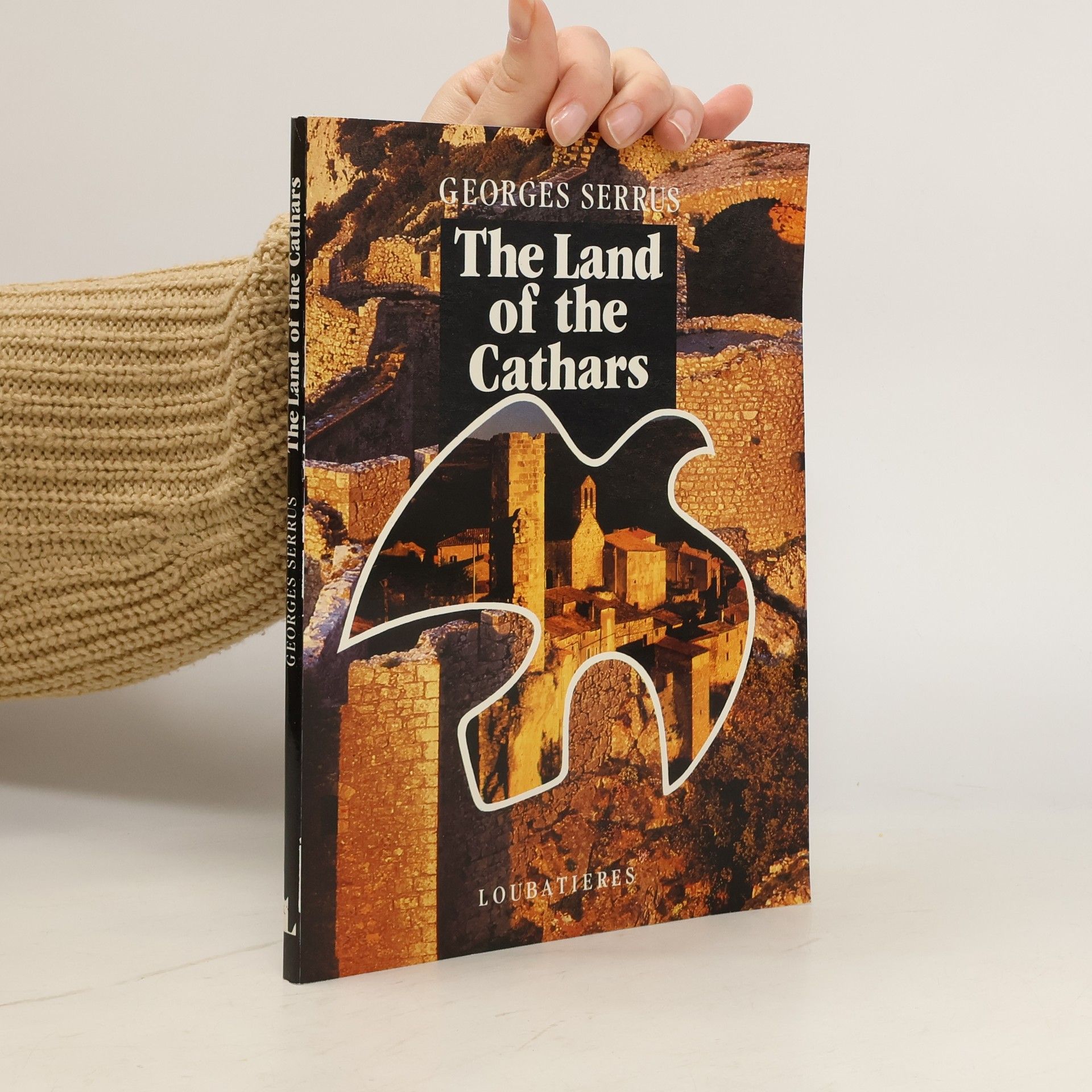Georges Serrus The Land of the Cathars