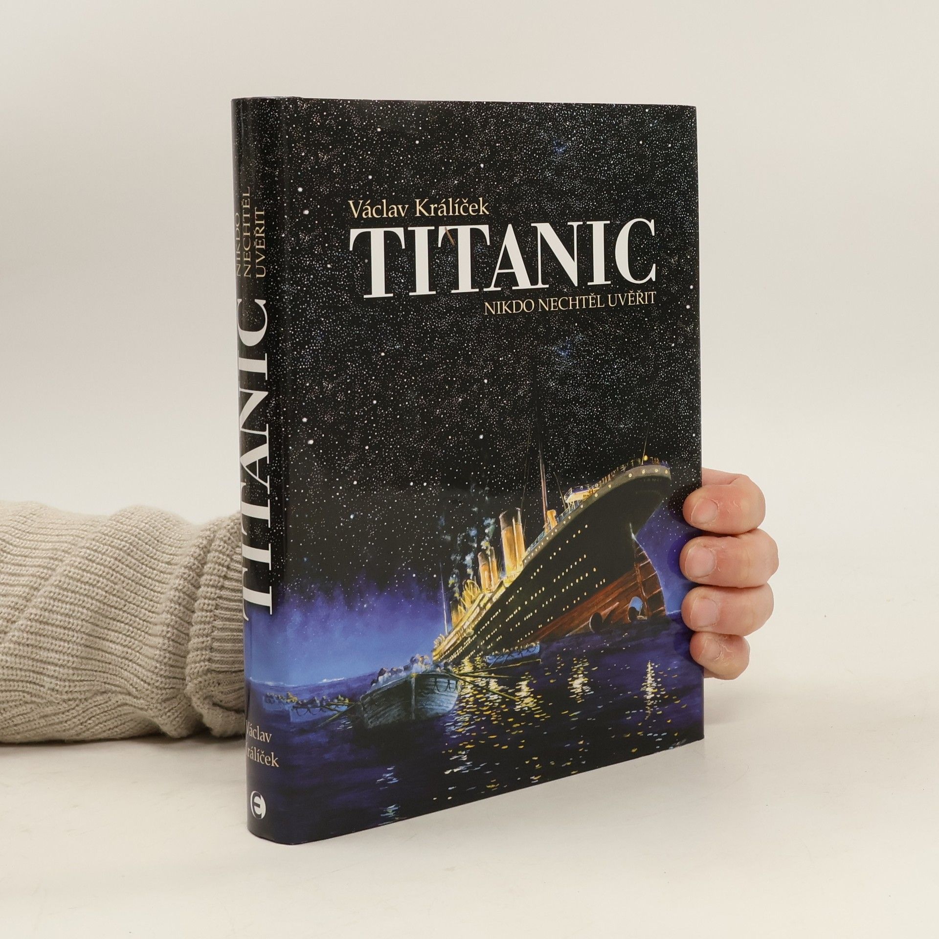 Titanic: Nikdo nechtěl uvěřit