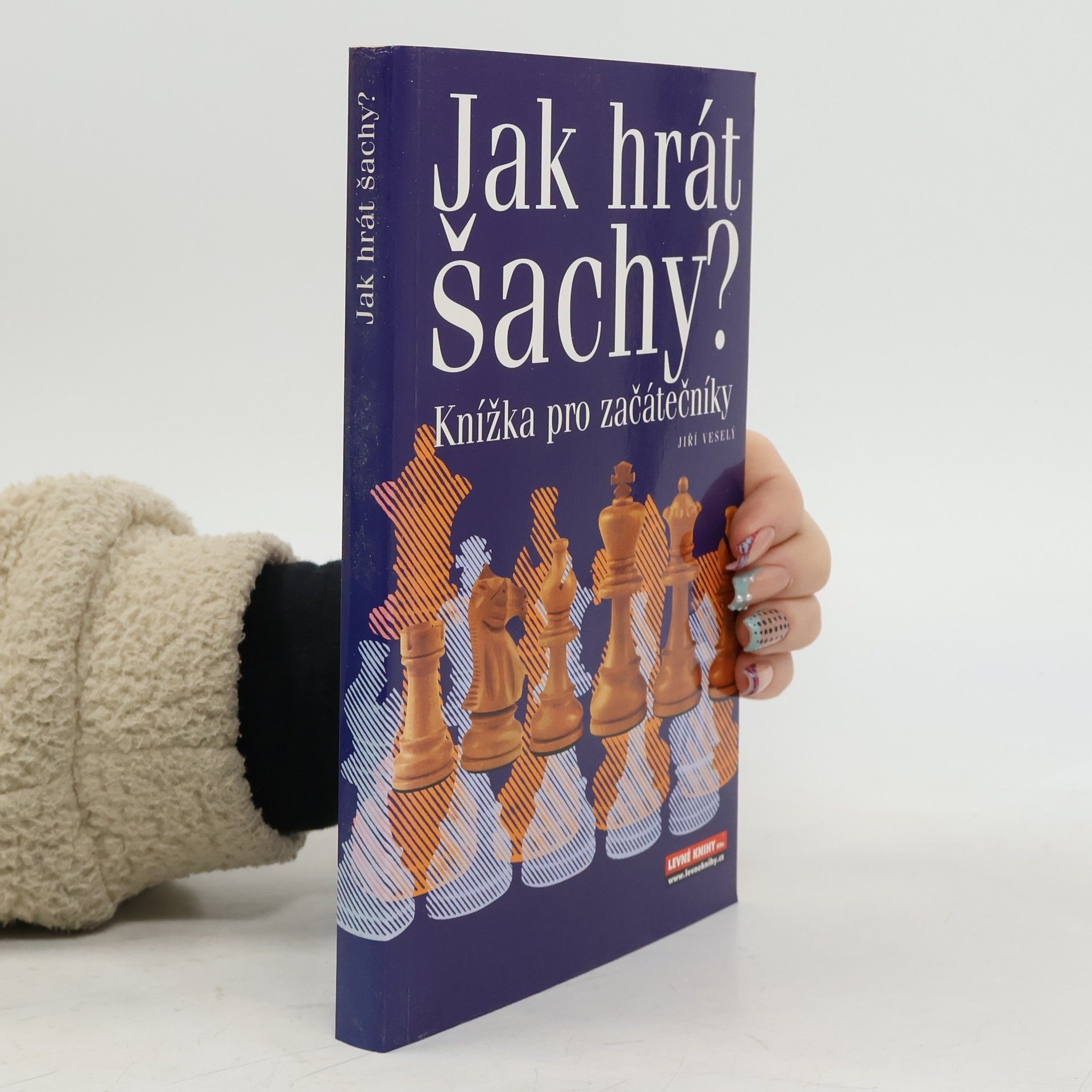 Jiří Veselý Jak hrát šachy? : knížka pro začátečníky