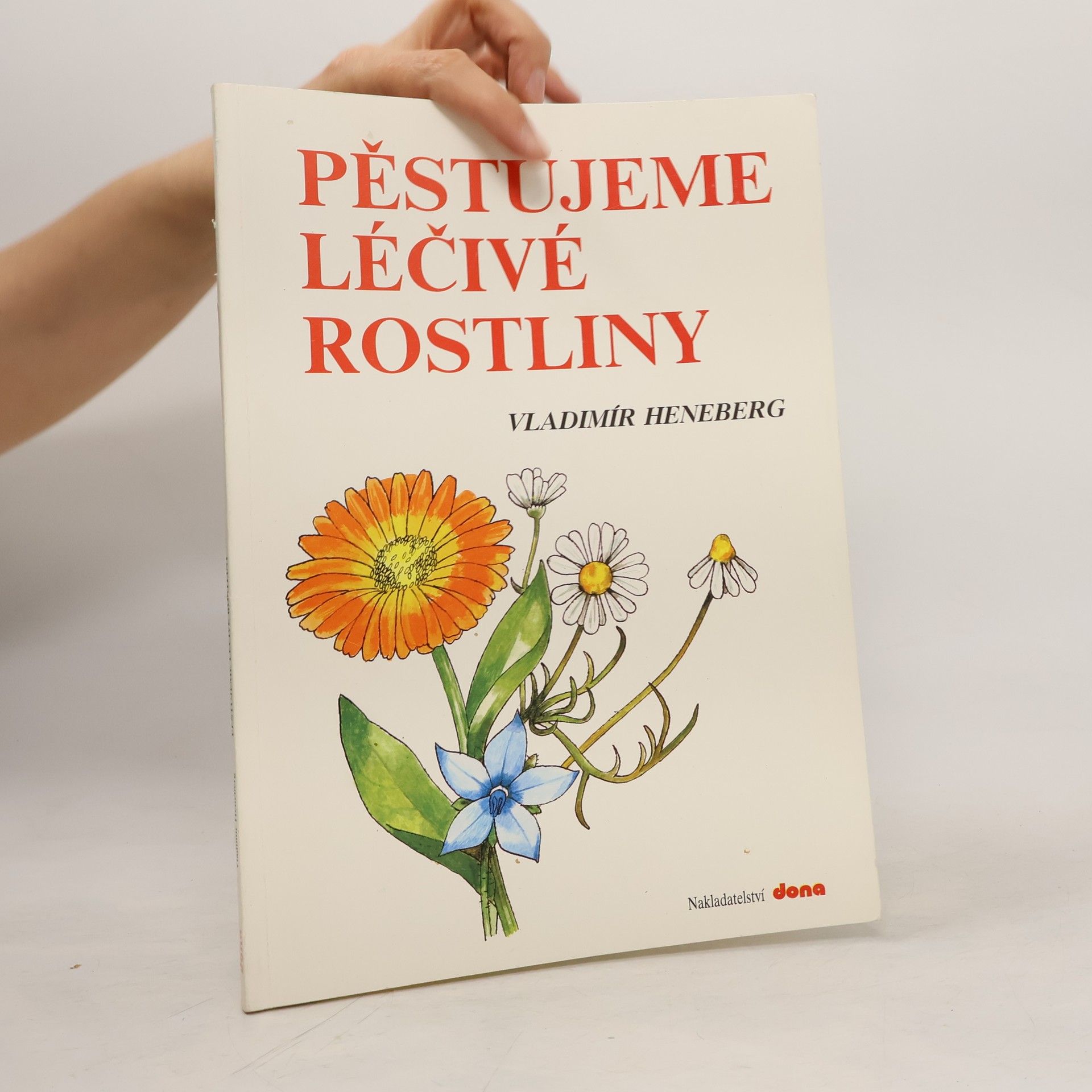Pěstujeme léčivé rostliny