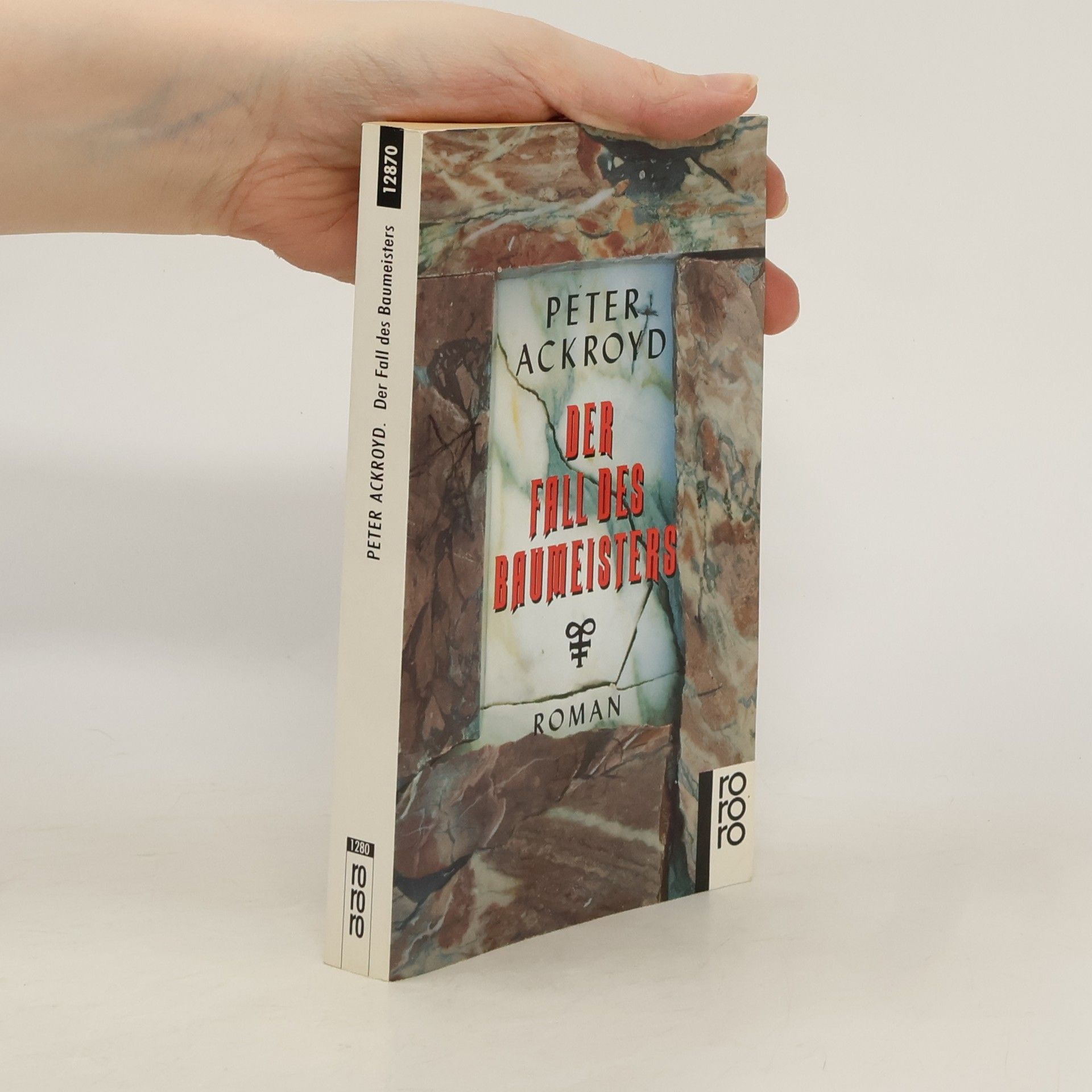 Peter Ackroyd Der Fall des Baumeisters